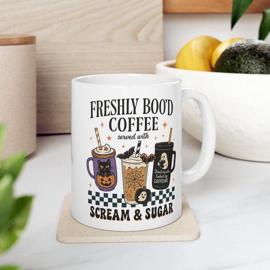 ☕ Freshly Boo’d Coffee Mug – Served with Scream & Sugar 👻🎃