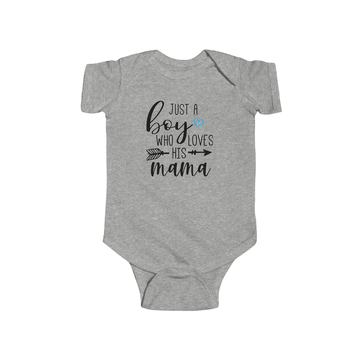 Just a Boy Who Loves His Mama Infant Bodysuit | Organic Option Available