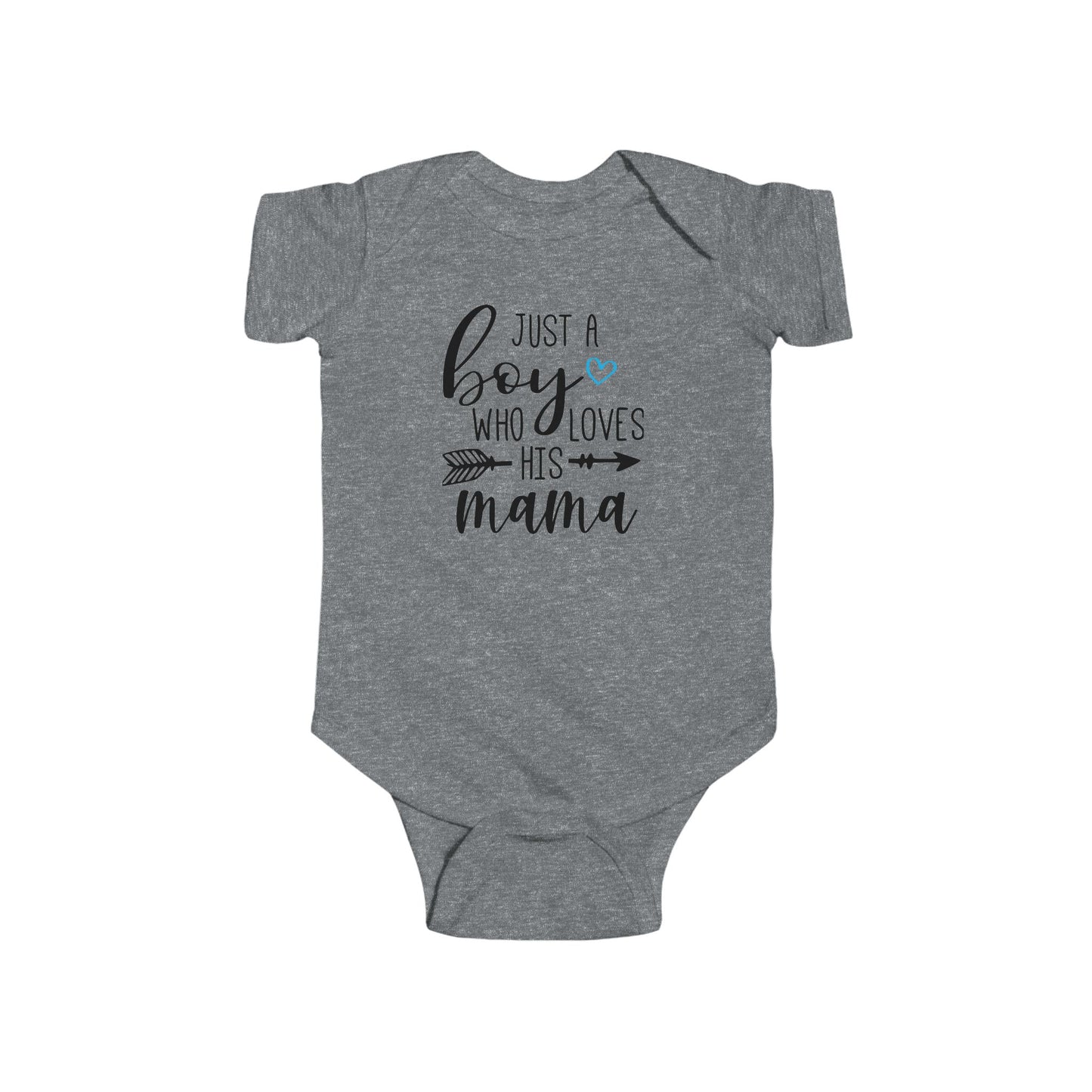 Just a Boy Who Loves His Mama Infant Bodysuit | Organic Option Available
