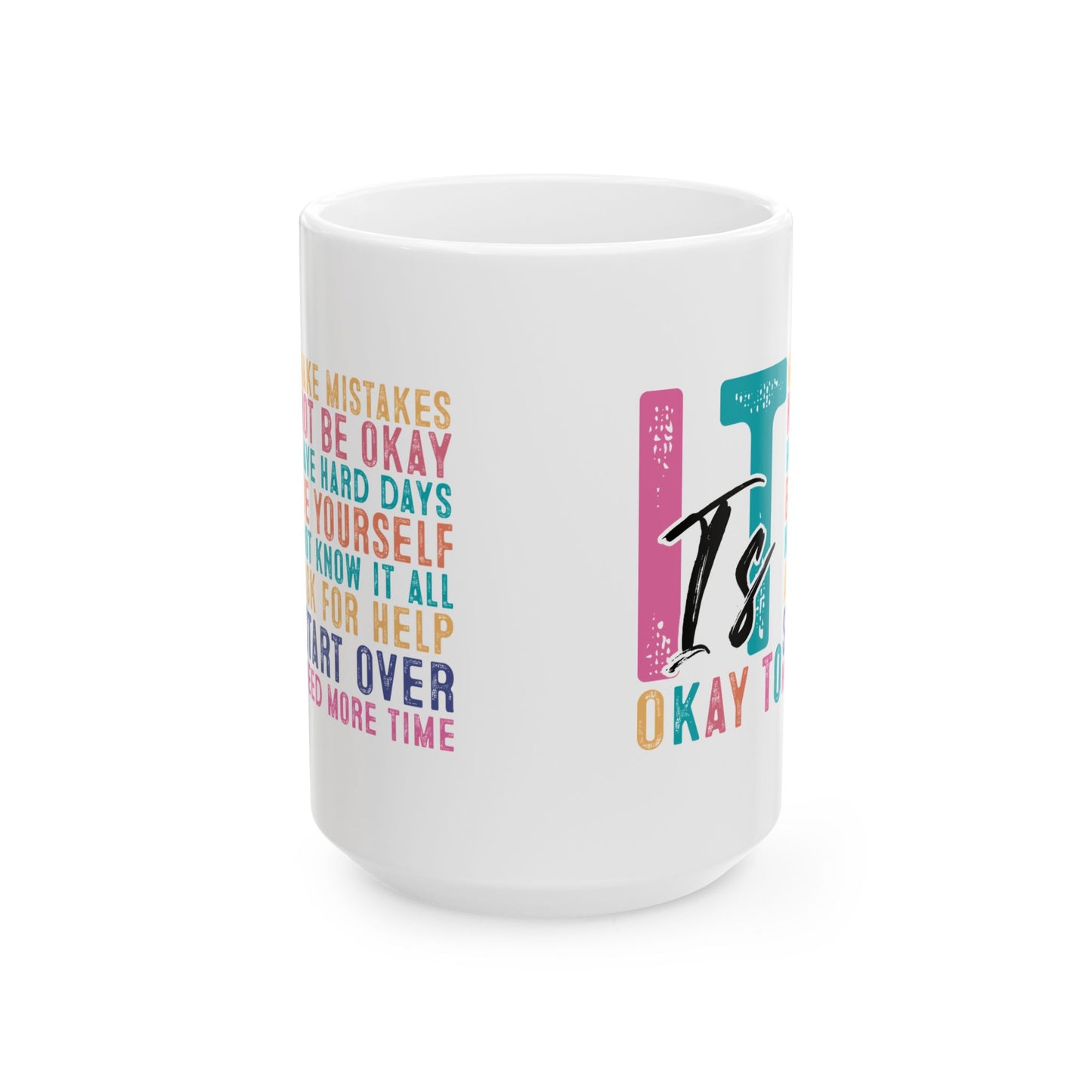 Taza motivacional "Está bien no estar bien"
