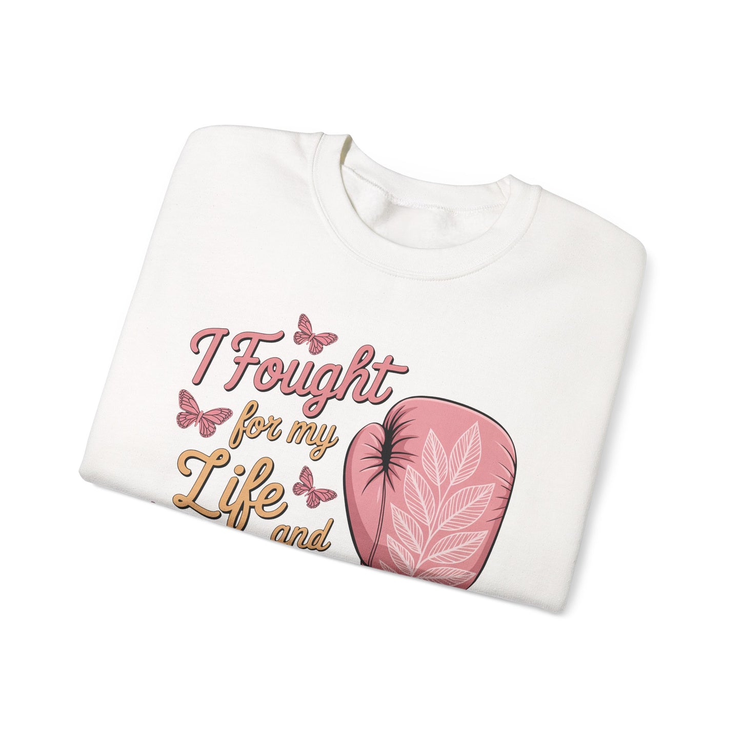 🥊🦋 I Fought for My Life and I Won Sweatshirt – Breast Cancer Survivor Crewneck