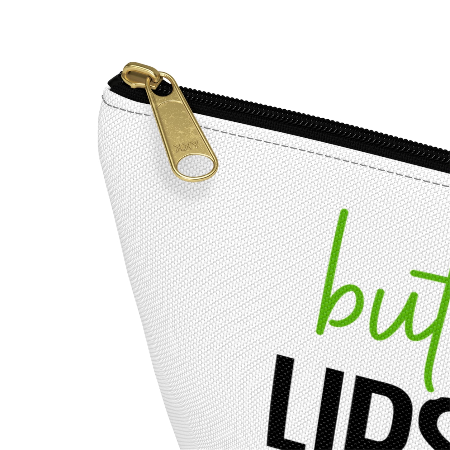 Accessory Pouch – "But First Lipstick" Green Makeup Bag