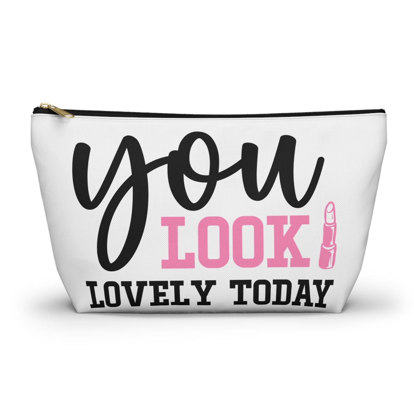 Accessory Pouch – "You Look Lovely Today" Pink Makeup Bag