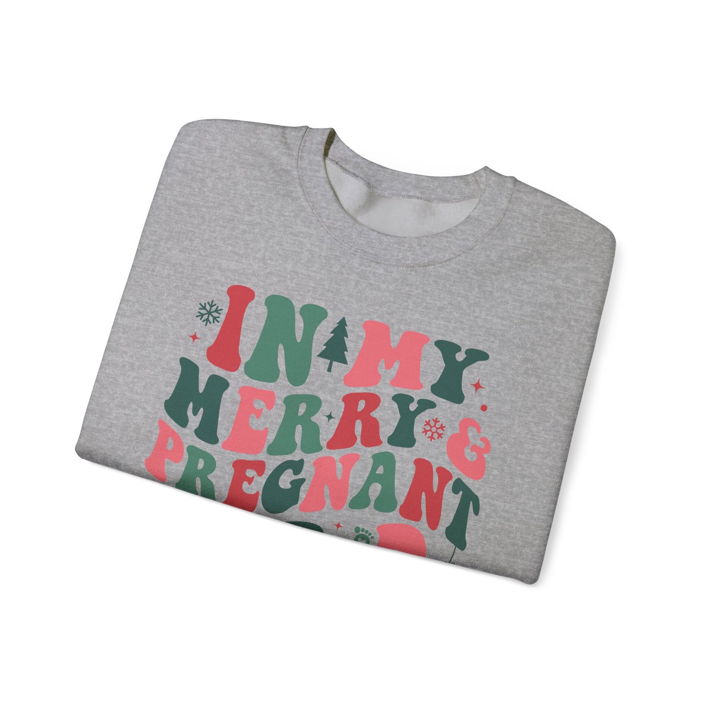 🤰🎄 In My Merry & Pregnant Era Christmas Sweatshirt – Cute Holiday Maternity Crewneck