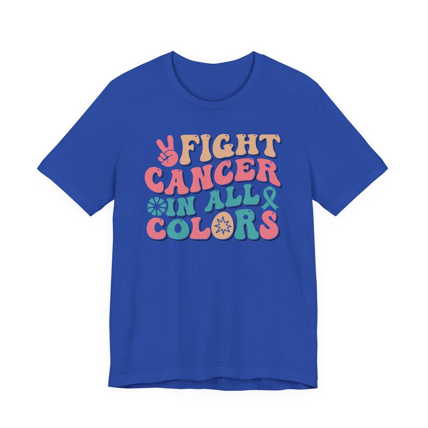🌈✊ Fight Cancer in All Colors T-Shirt – Bold Retro Awareness Tee for Every Ribbon 🎗️