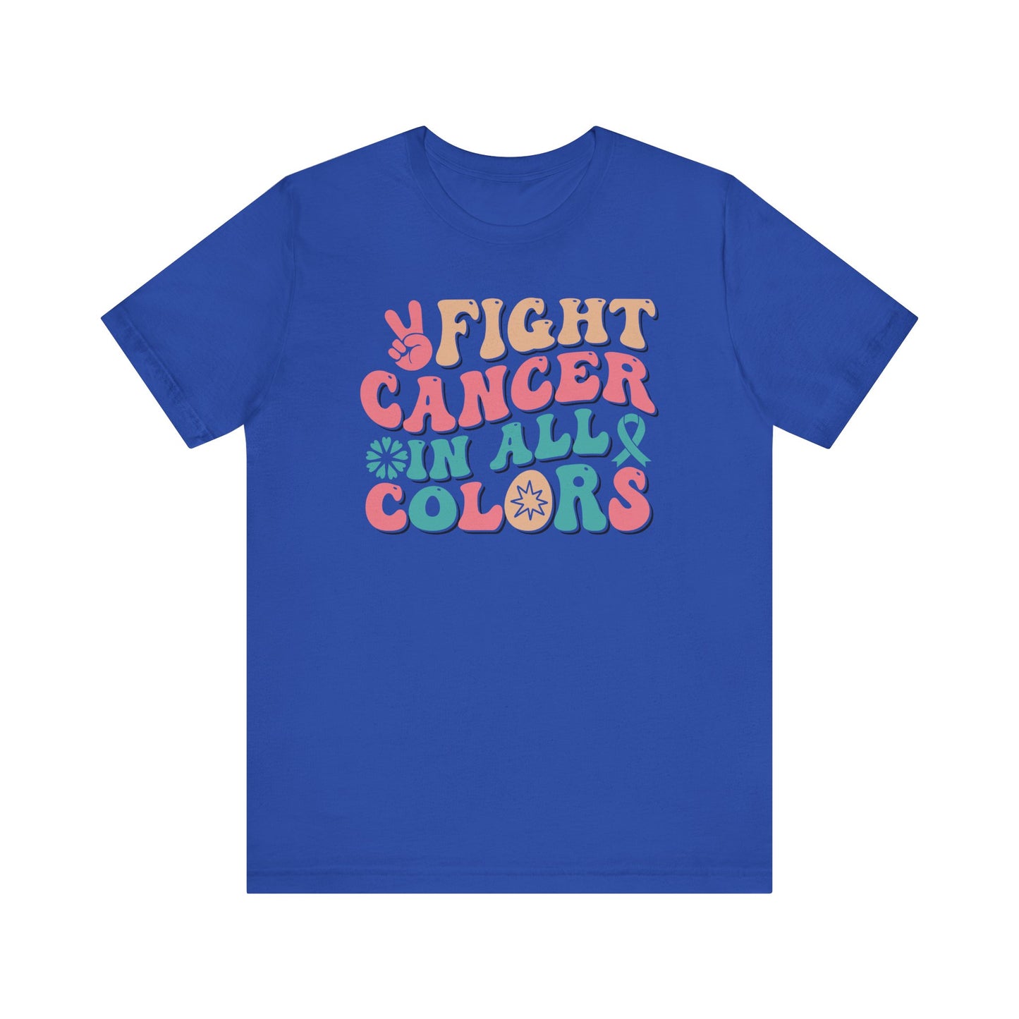 🌈✊ Fight Cancer in All Colors T-Shirt – Bold Retro Awareness Tee for Every Ribbon 🎗️