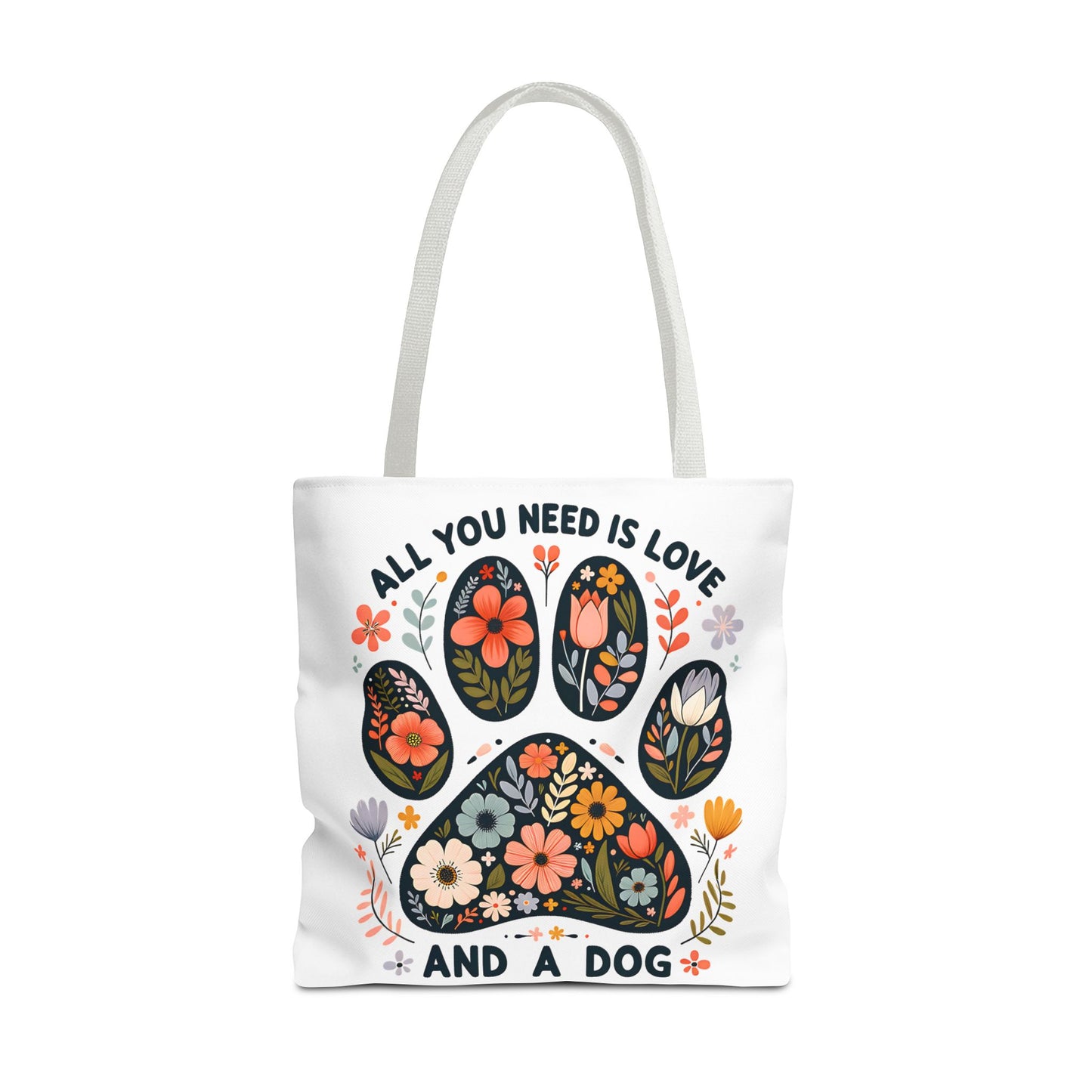 🐾 All You Need is Love and a Dog Tote Bag – Floral Paw Print Perfection 🌸