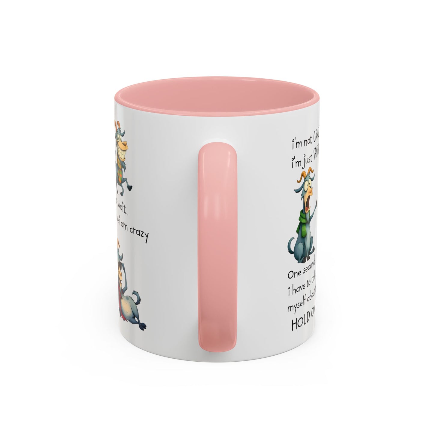 Funny Goat Quote Coffee Mug – “I’m Not Crazy, I’m Just Special” Humor Mug
