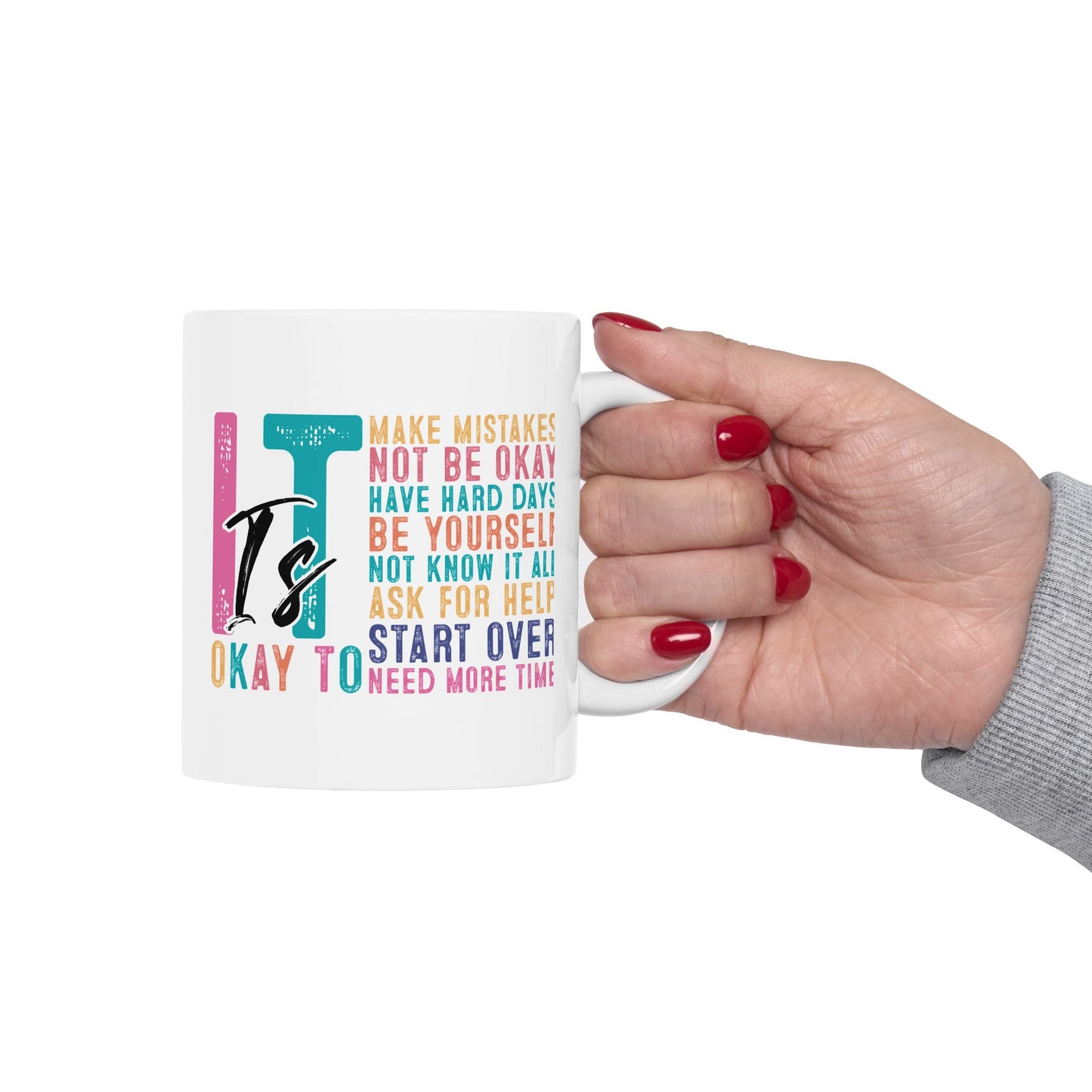 Taza motivacional "Está bien no estar bien"