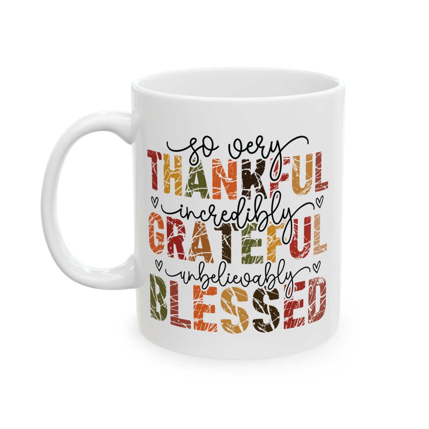 🍂 So Very Thankful • Incredibly Grateful • Unbelievably Blessed – Fall Typography Mug ✨☕