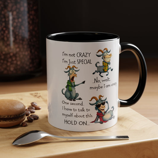 Funny Goat Quote Coffee Mug – “I’m Not Crazy, I’m Just Special” Humor Mug