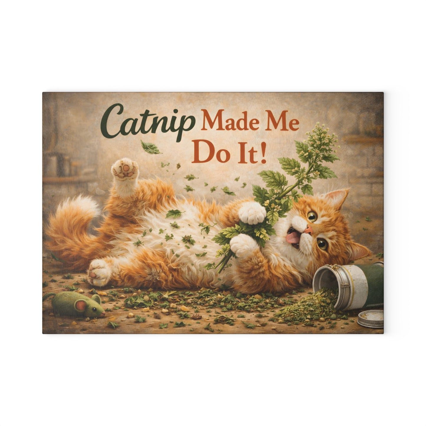Catnip Made Me Do It Glass Cutting Board – Funny Cat Kitchen Art