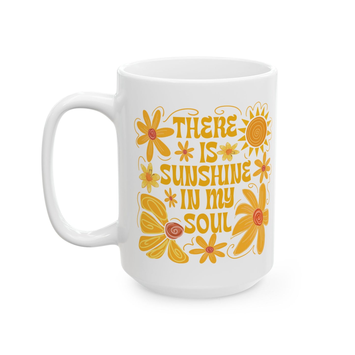 🌞 Sunshine in My Soul Mug – A Bright Start to Your Day! 🌻