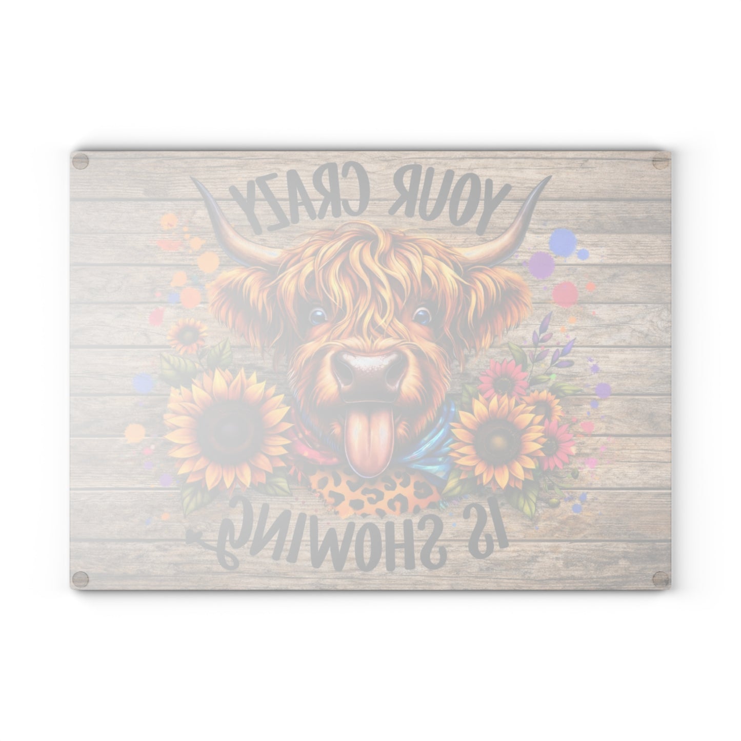Your Crazy Is Showing Highland Cow Glass Cutting Board – Fun Farmhouse Kitchen Decor
