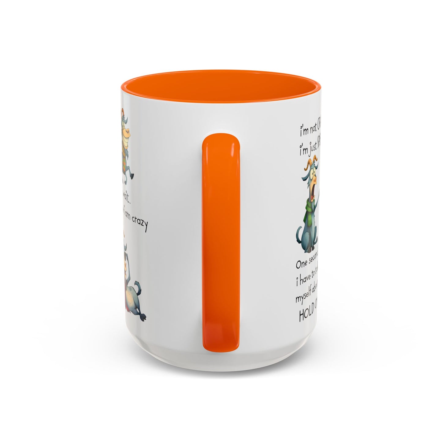 Funny Goat Quote Coffee Mug – “I’m Not Crazy, I’m Just Special” Humor Mug