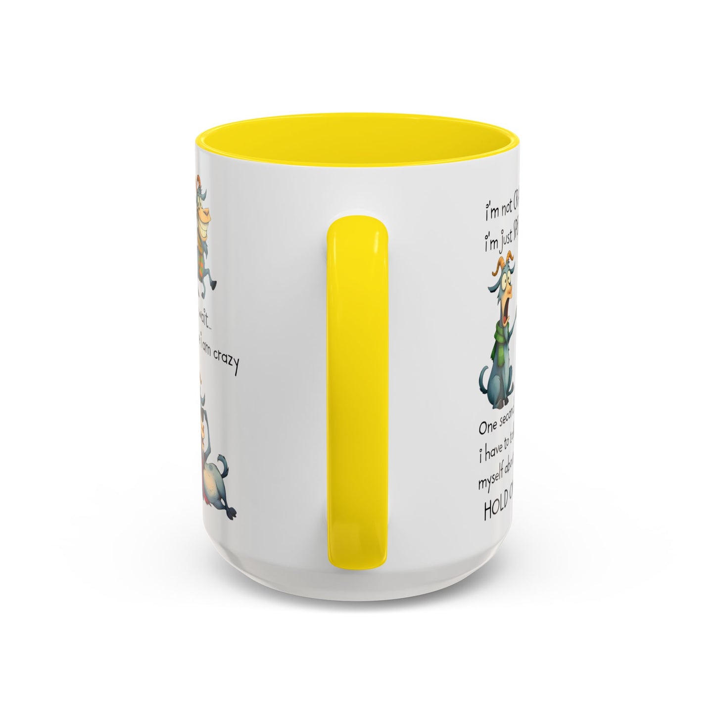 Funny Goat Quote Coffee Mug – “I’m Not Crazy, I’m Just Special” Humor Mug