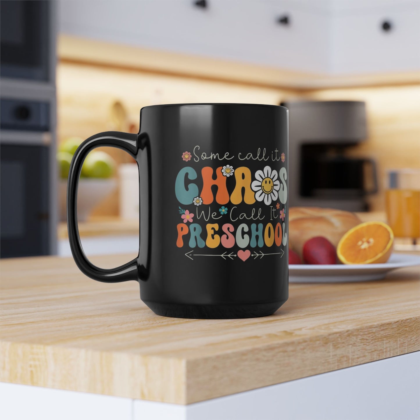 Algunos lo llaman caos, nosotros lo llamamos preescolar – Taza de café bohemia