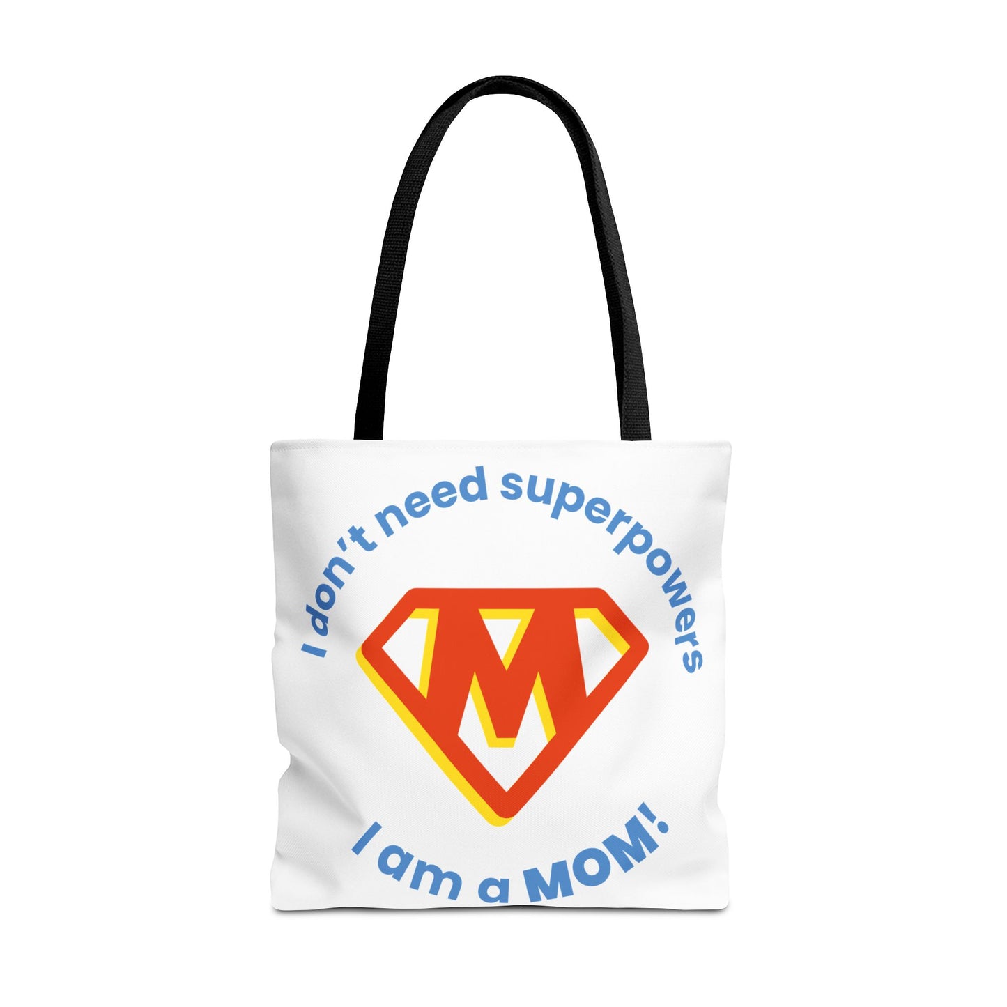 ¡No necesito superpoderes, soy MAMÁ! – Bolsa de tela divertida y empoderadora para mamás 💖