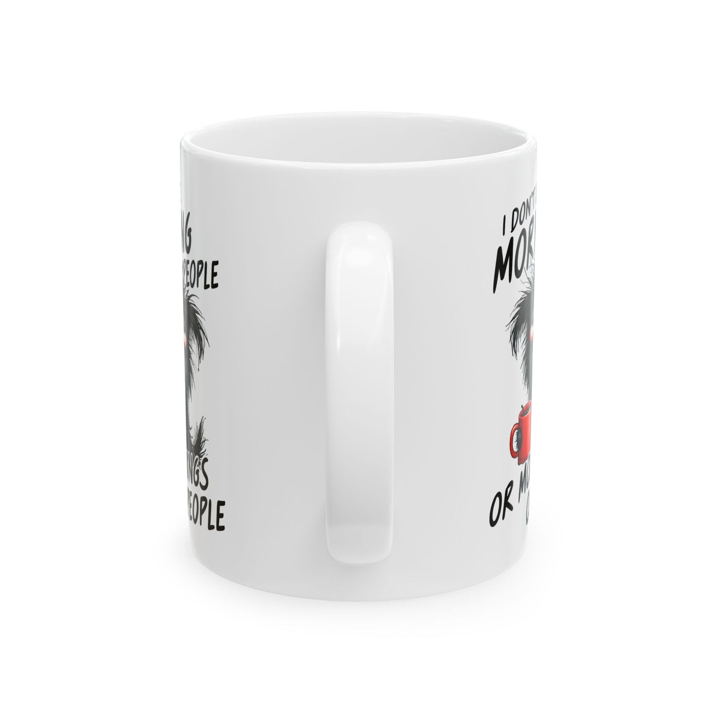 ☕ I Don’t Like Morning People Mug – Grumpy Pup Energy in Every Sip 🐾