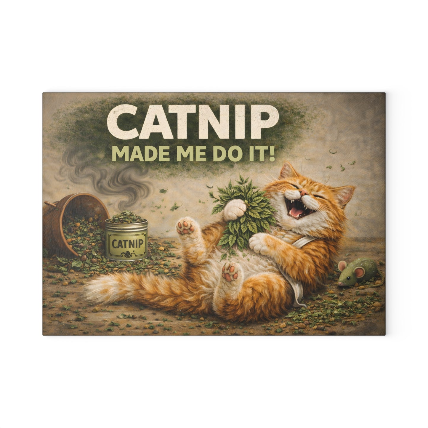 Catnip Made Me Do It Glass Cutting Board – Funny Cat Kitchen Art