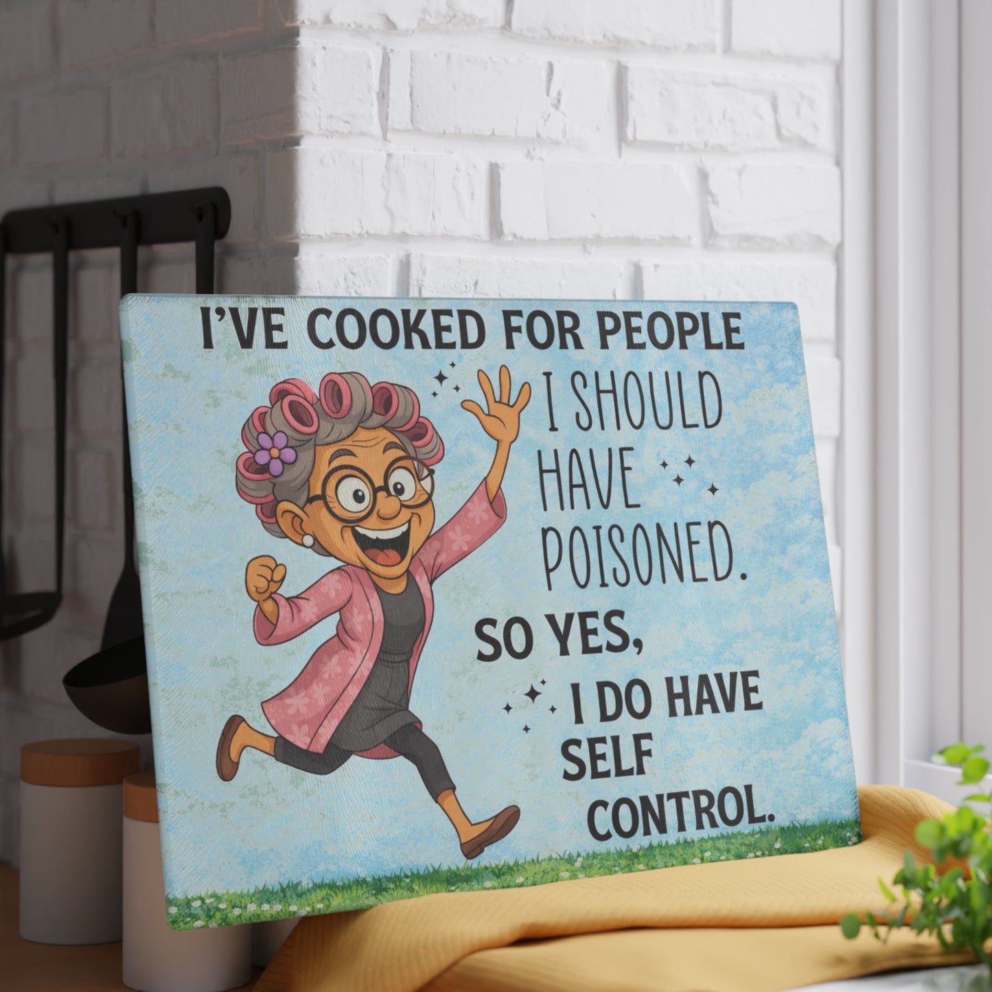 I’ve Cooked for People Glass Cutting Board – Funny Grandma Kitchen Art with Sassy Humor