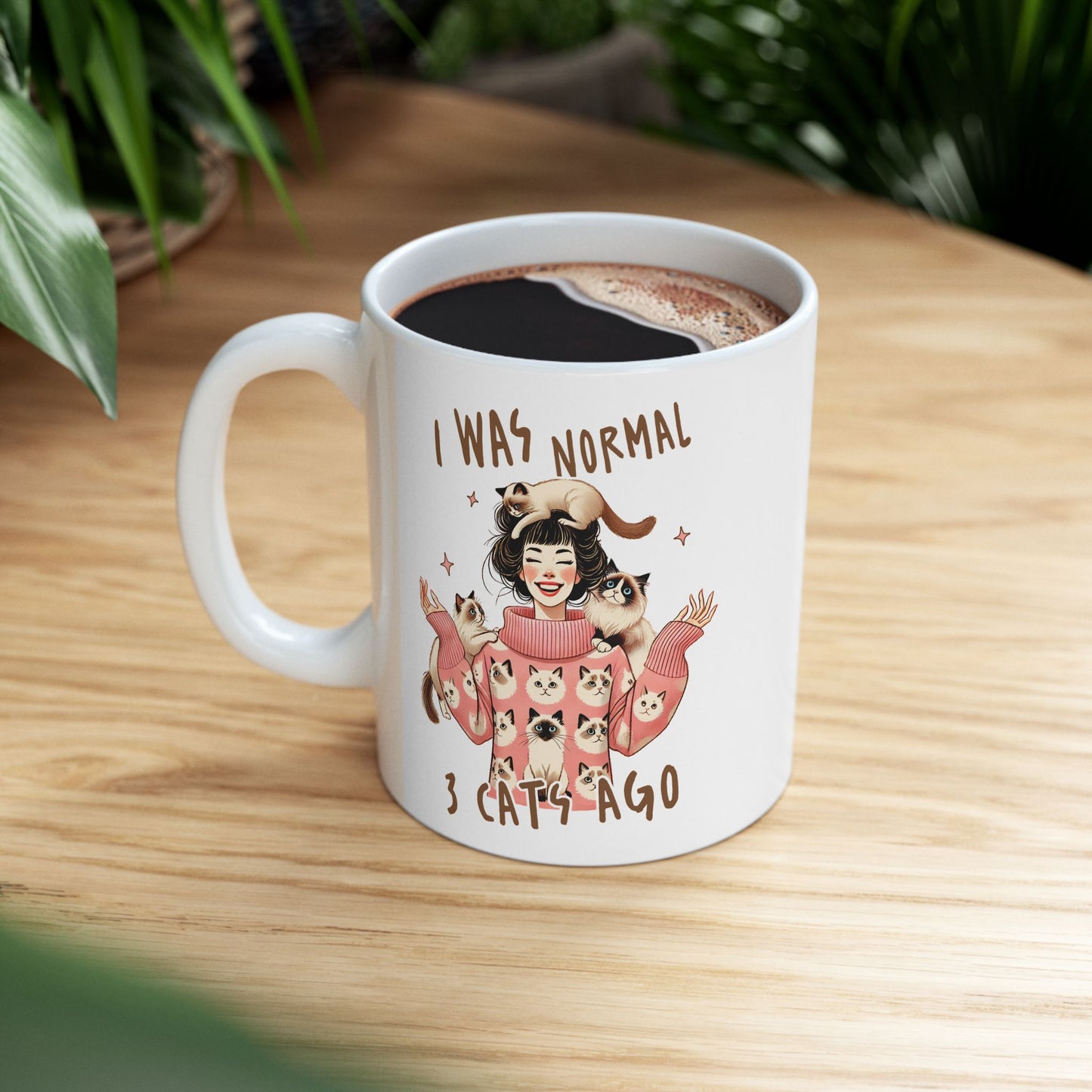 🐱 I Was Normal 3 Cats Ago Mug – Purrfectly Crazy Cat Lady Vibes ☕