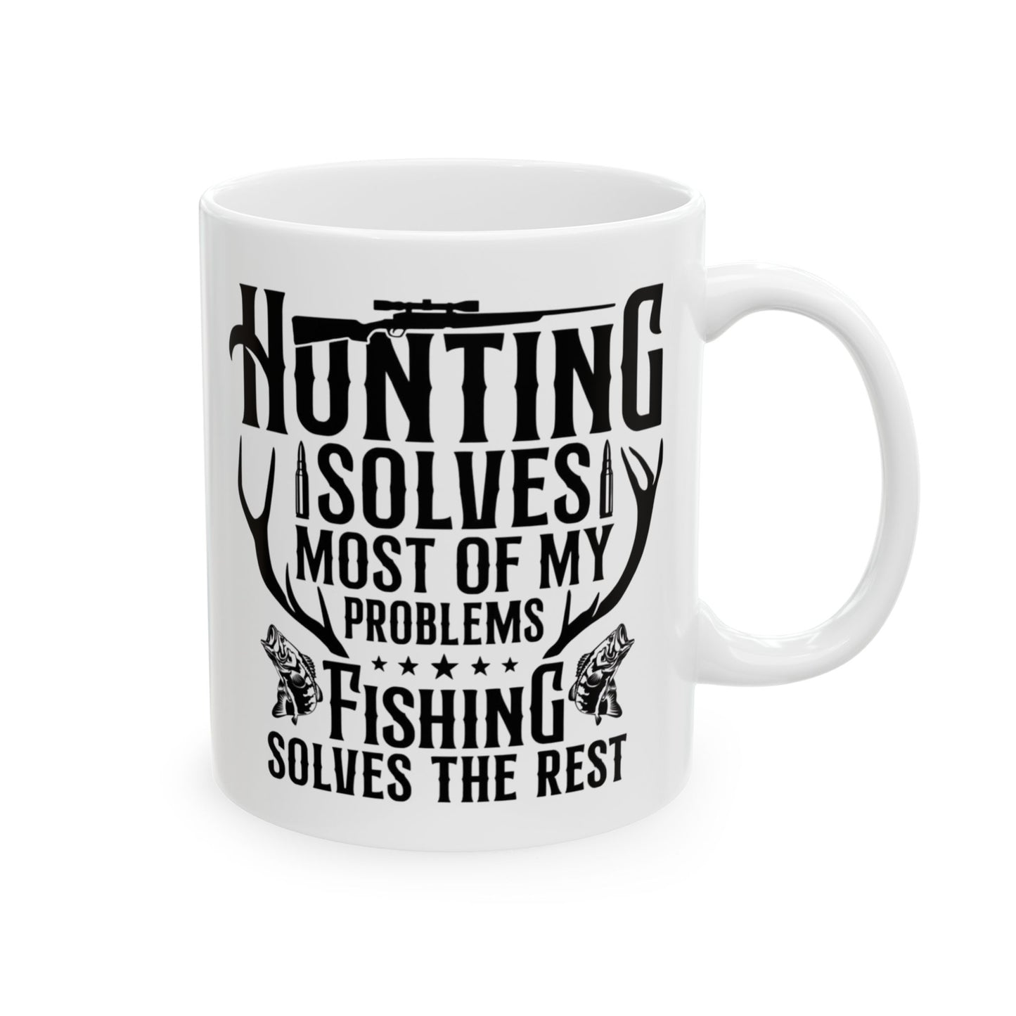🦌🎣 Hunting Solves Most of My Problems, Fishing Solves the Rest – Outdoorsman Coffee Mug (11oz & 15oz) ☕🏕️