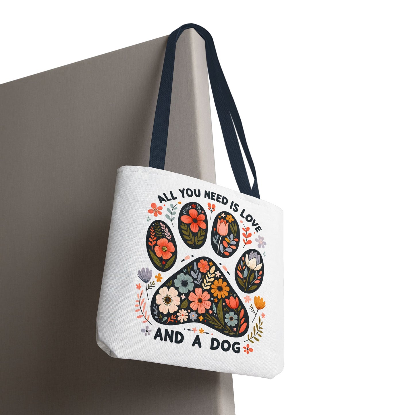 🐾 All You Need is Love and a Dog Tote Bag – Floral Paw Print Perfection 🌸