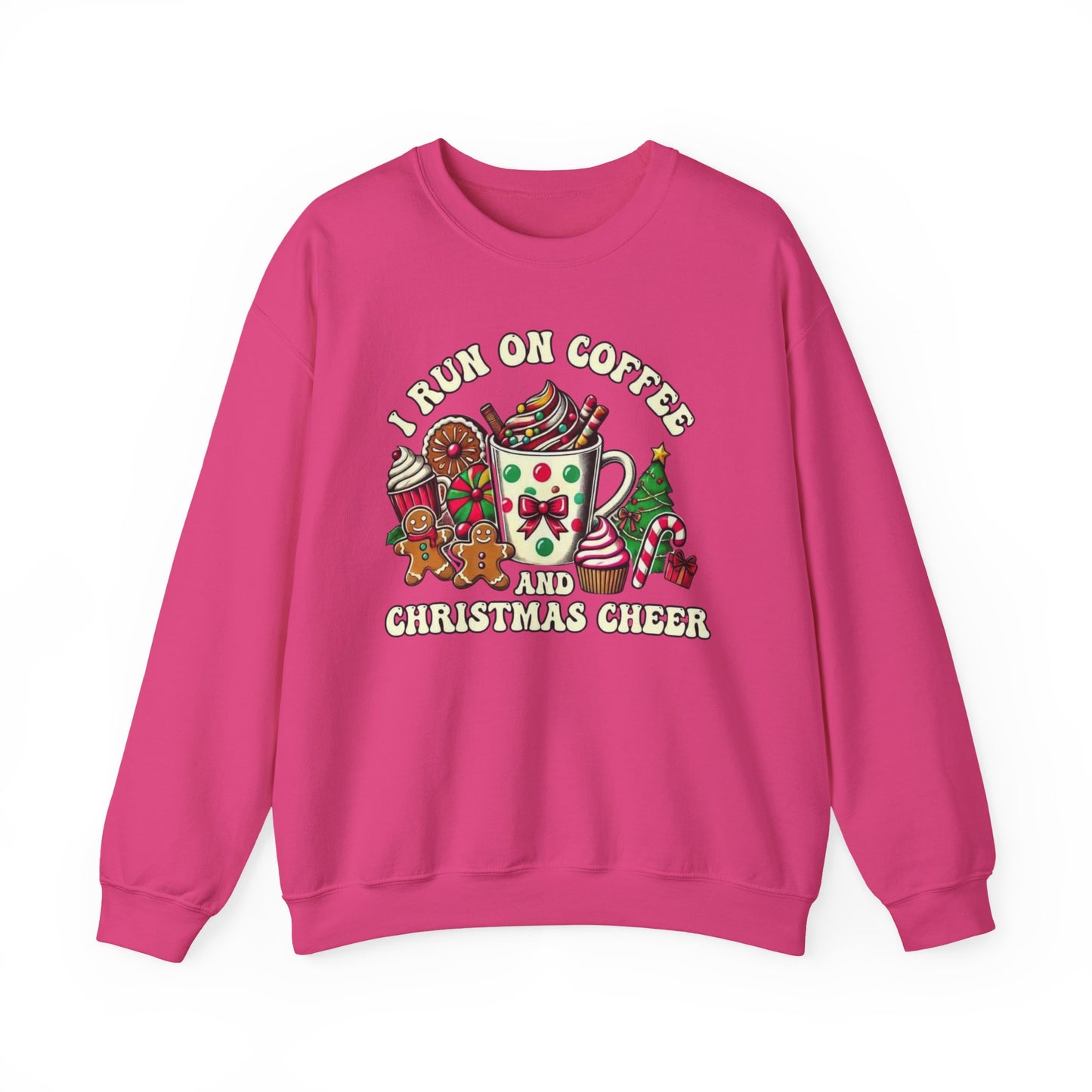 ☕🎄 I Run on Coffee and Christmas Cheer Sweatshirt – Cozy, Cute & Caffeinated ✨🧁