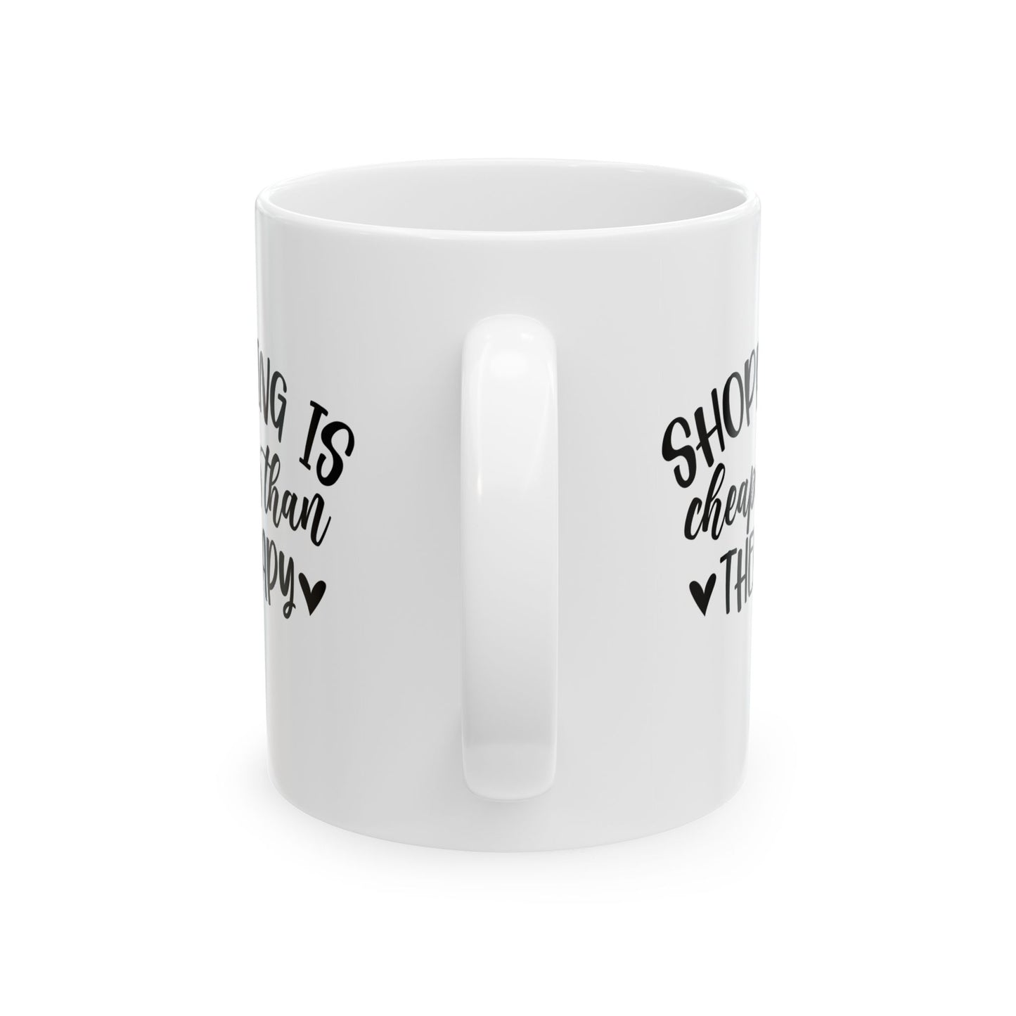 🛍️😂 Shopping Is Cheaper Than Therapy Mug – Funny Coffee Cup ☕💸