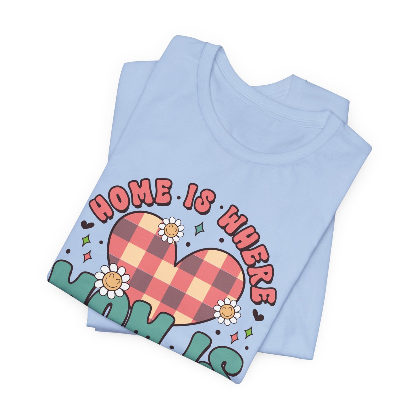💐 Home Is Where Mom Is – Heart & Daisy Mom T-Shirt 🌸