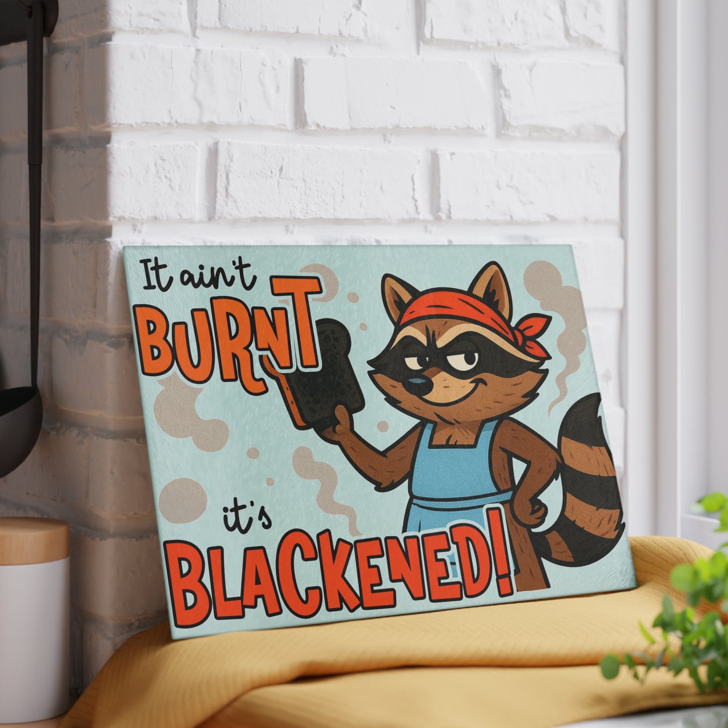 🦝🔥 Funny Raccoon Cutting Board – “It Ain’t Burnt, It’s Blackened” 😆