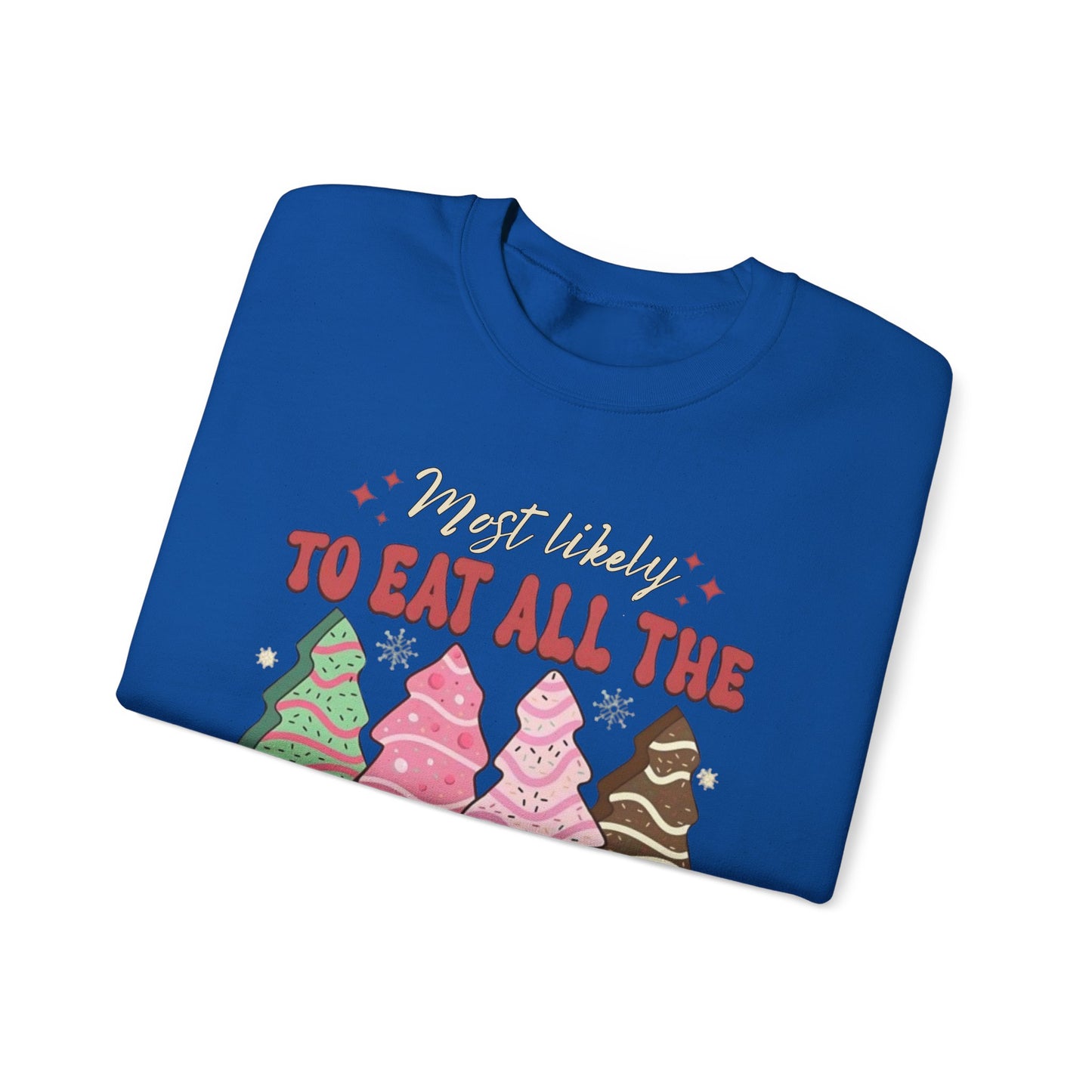 🎄🍰 Most Likely to Eat All the Christmas Tree Cake Sweatshirt – Fun Holiday Dessert Lover Gift