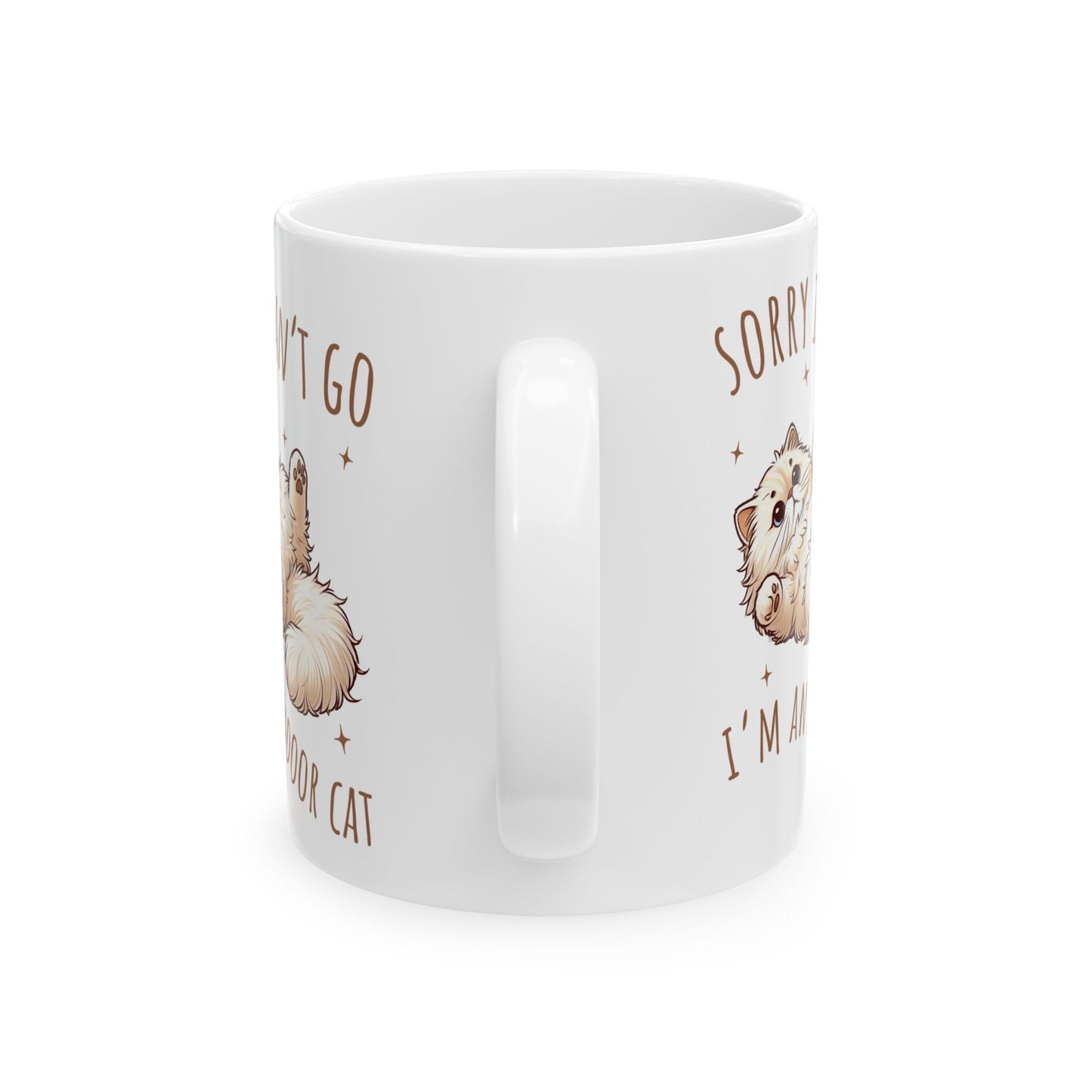 🐾 Sorry I Can’t Go – I’m an Indoor Cat Mug – Cozy Kitty Energy in Every Sip 😽