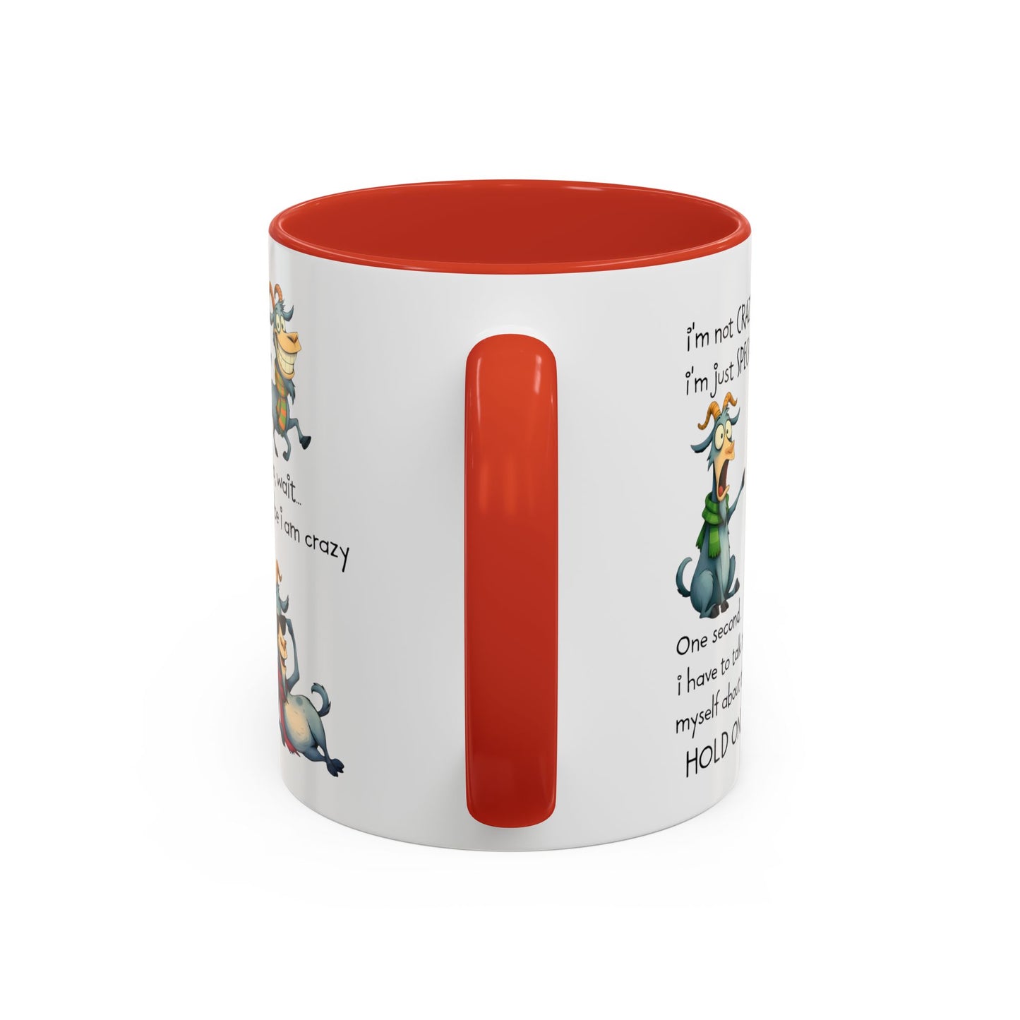 Funny Goat Quote Coffee Mug – “I’m Not Crazy, I’m Just Special” Humor Mug