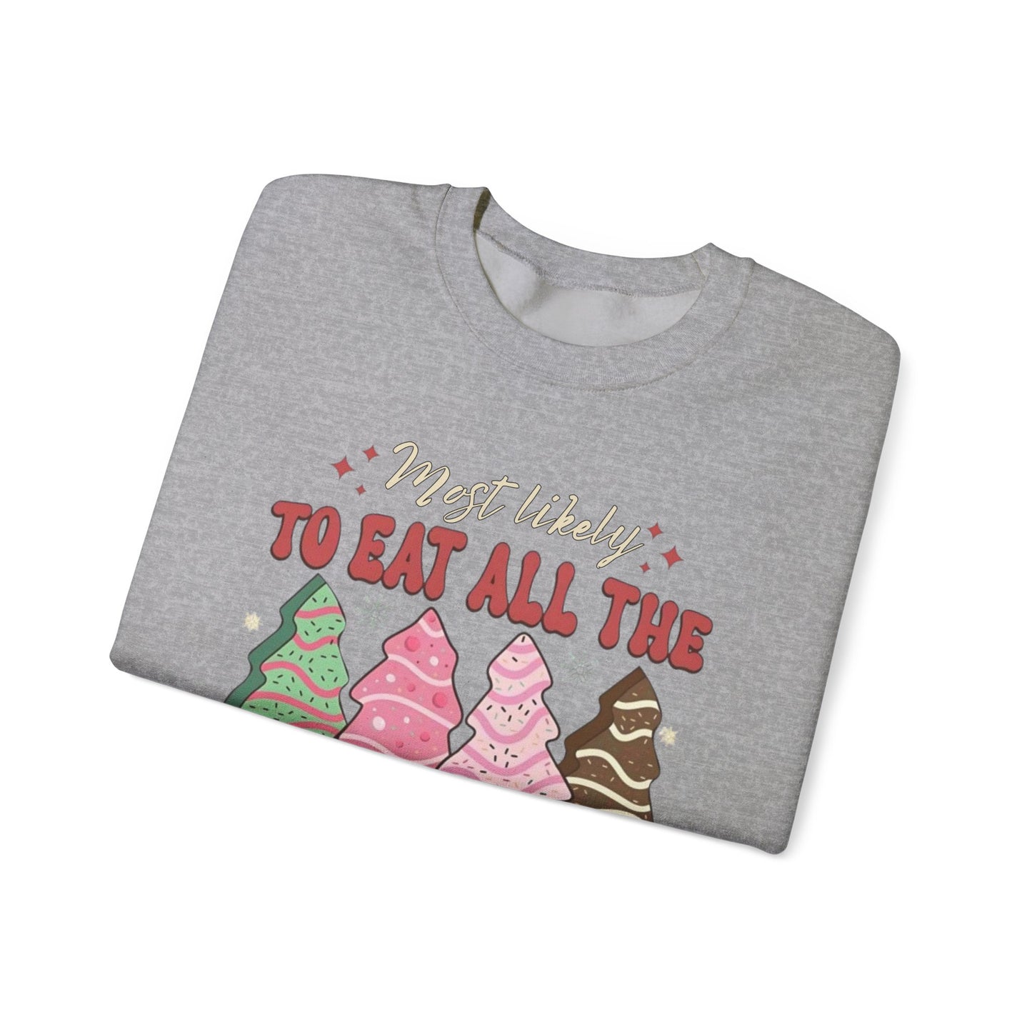 🎄🍰 Most Likely to Eat All the Christmas Tree Cake Sweatshirt – Fun Holiday Dessert Lover Gift