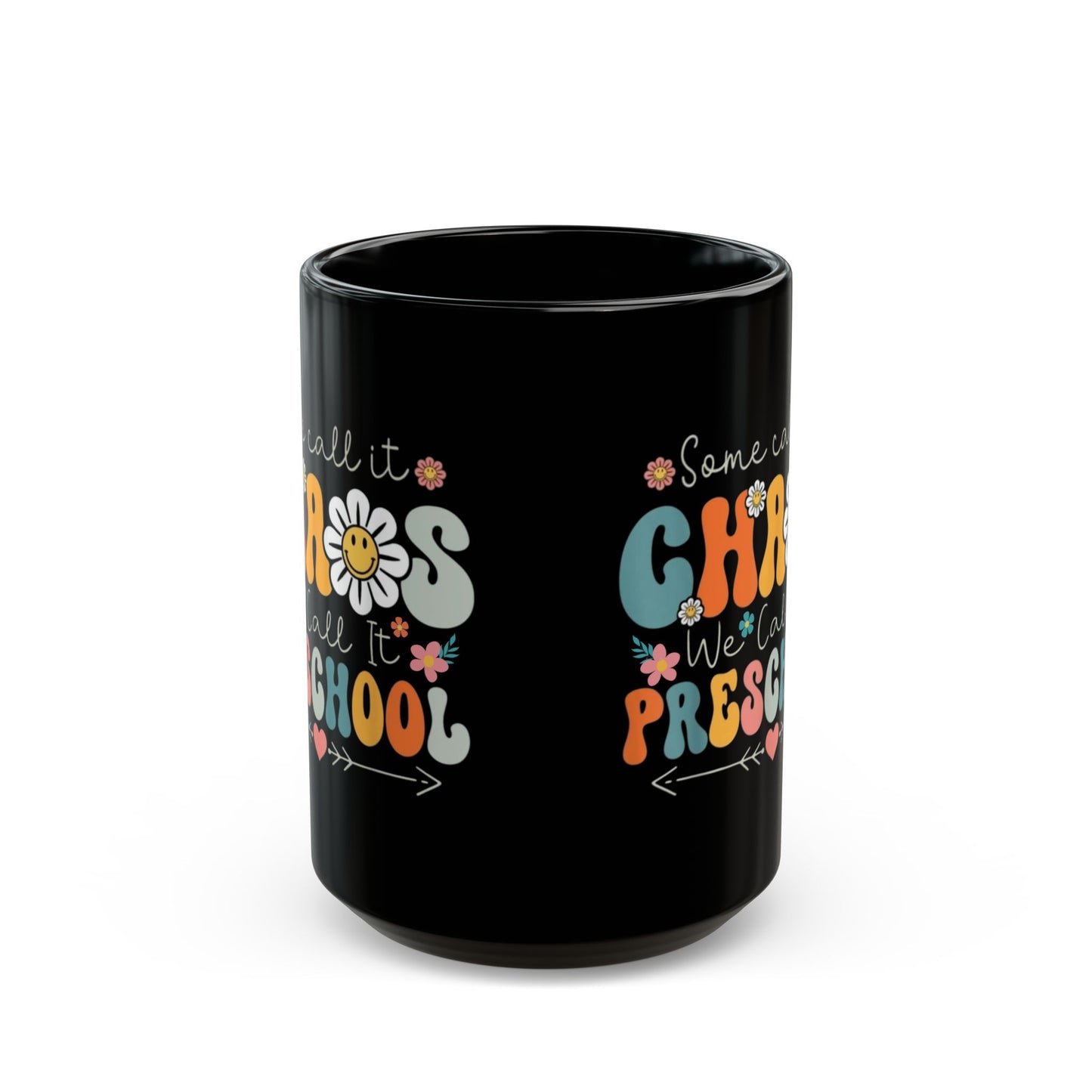 Algunos lo llaman caos, nosotros lo llamamos preescolar – Taza de café bohemia