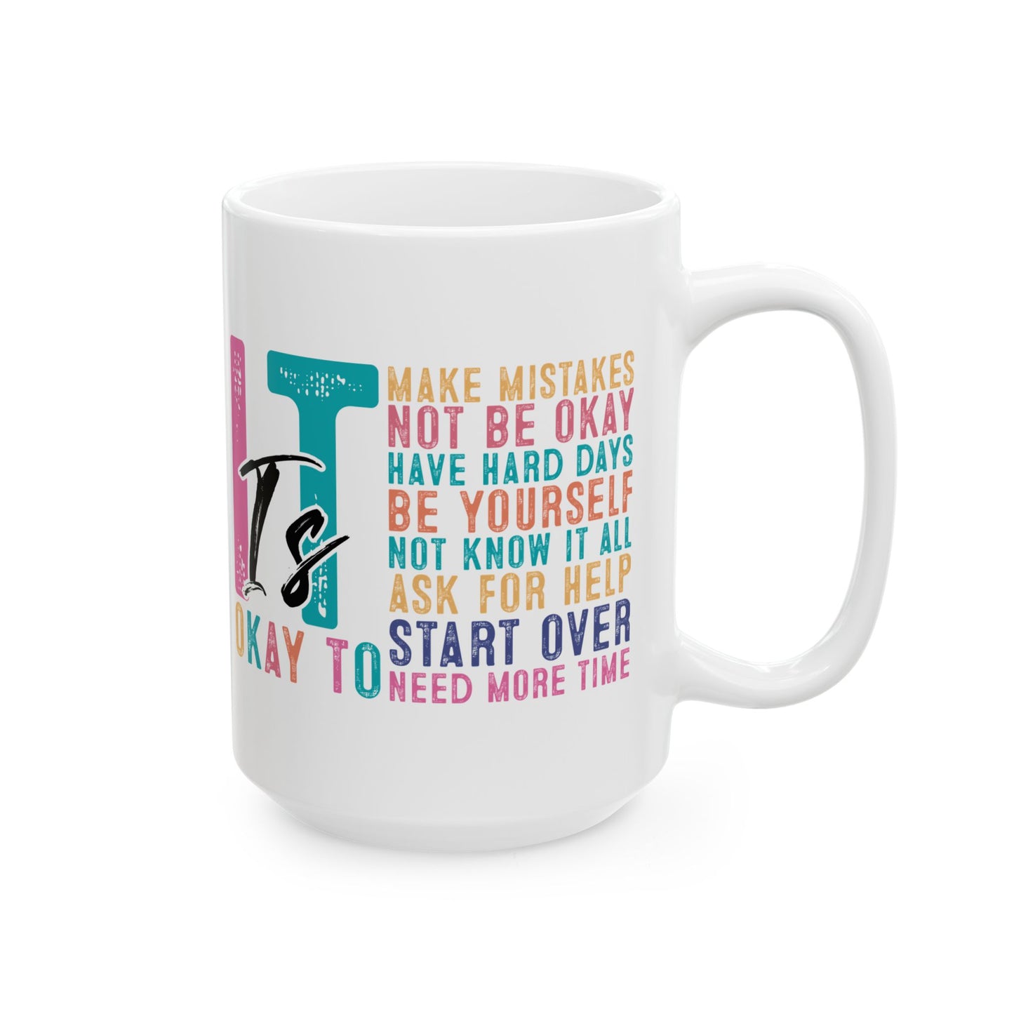 Taza motivacional "Está bien no estar bien"