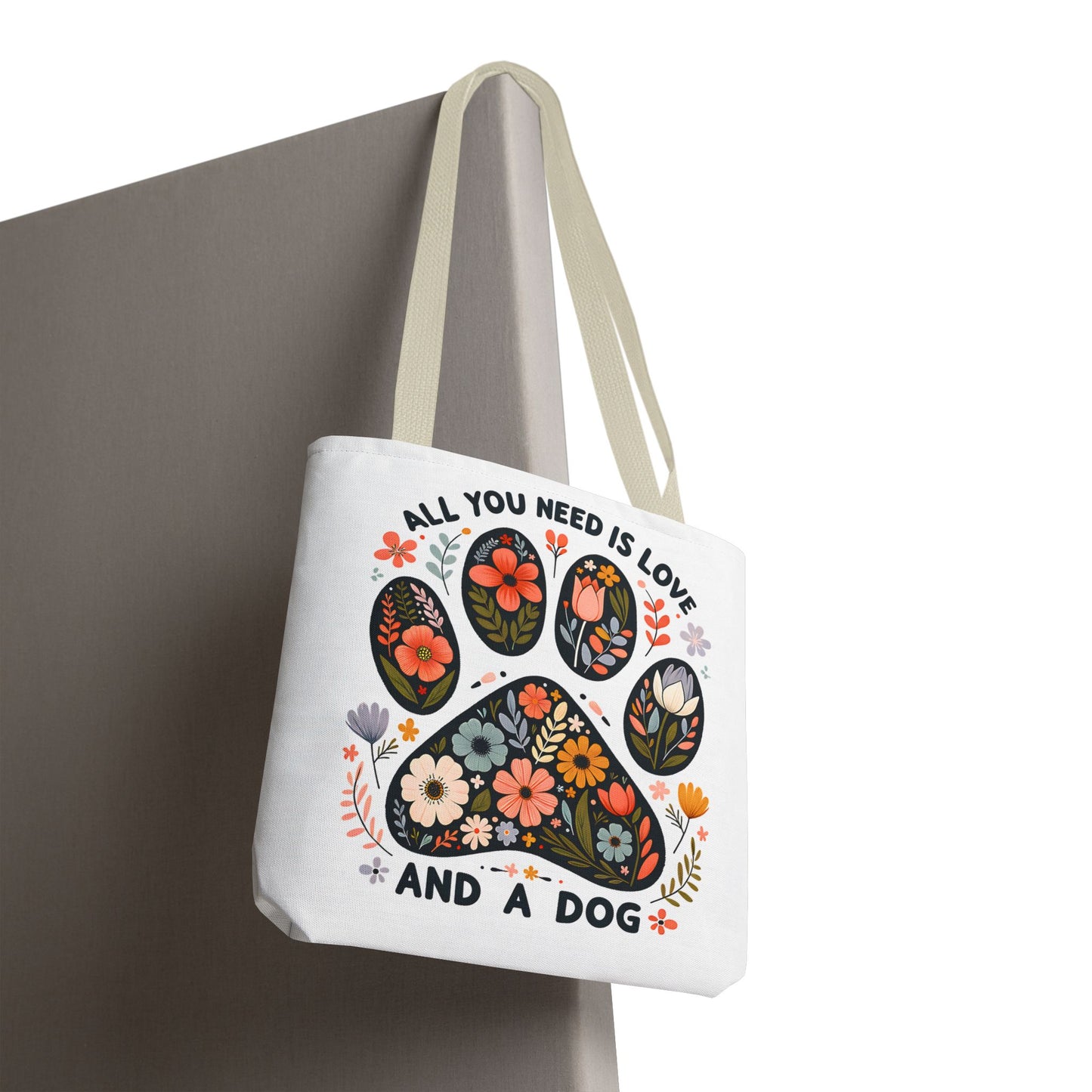 🐾 All You Need is Love and a Dog Tote Bag – Floral Paw Print Perfection 🌸