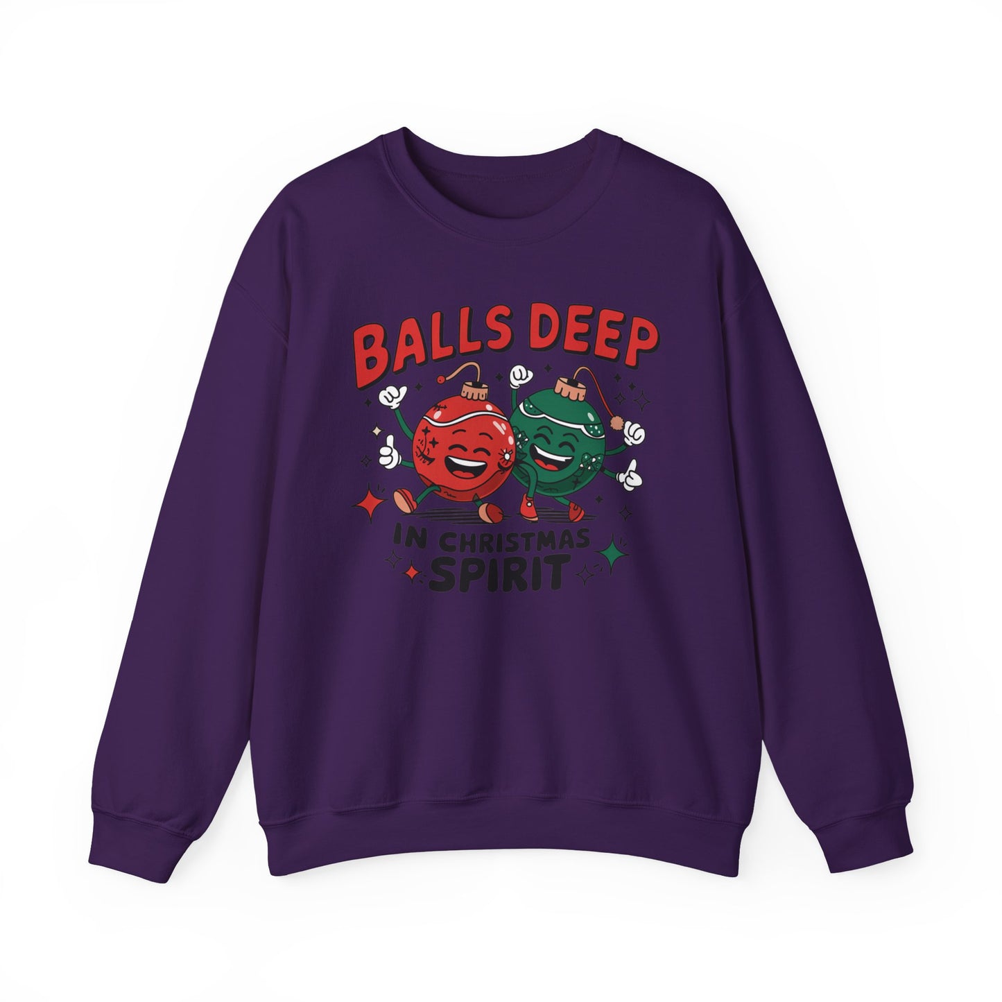 🎄🤣 Balls Deep in Christmas Spirit Sweatshirt – Funny Unisex Holiday Humor