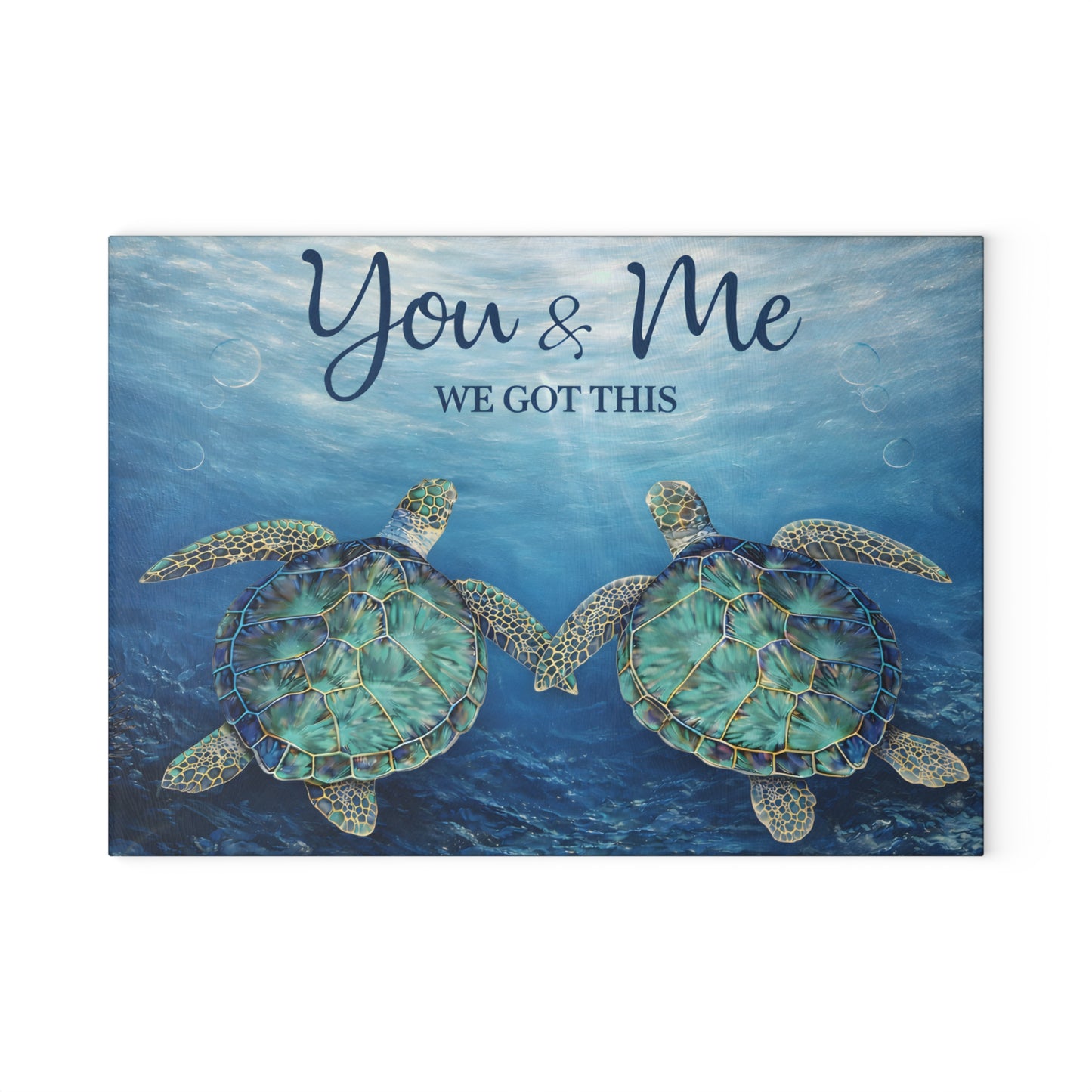 You & Me Sea Turtle Glass Cutting Board – We Got This Inspirational Ocean Art Kitchen Decor