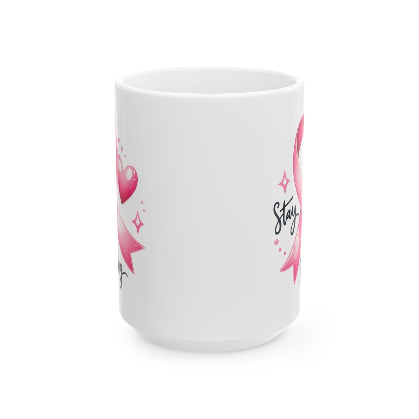 🎀 Stay Strong Pink Ribbon Mug – Inspirational Breast Cancer Awareness Coffee Cup