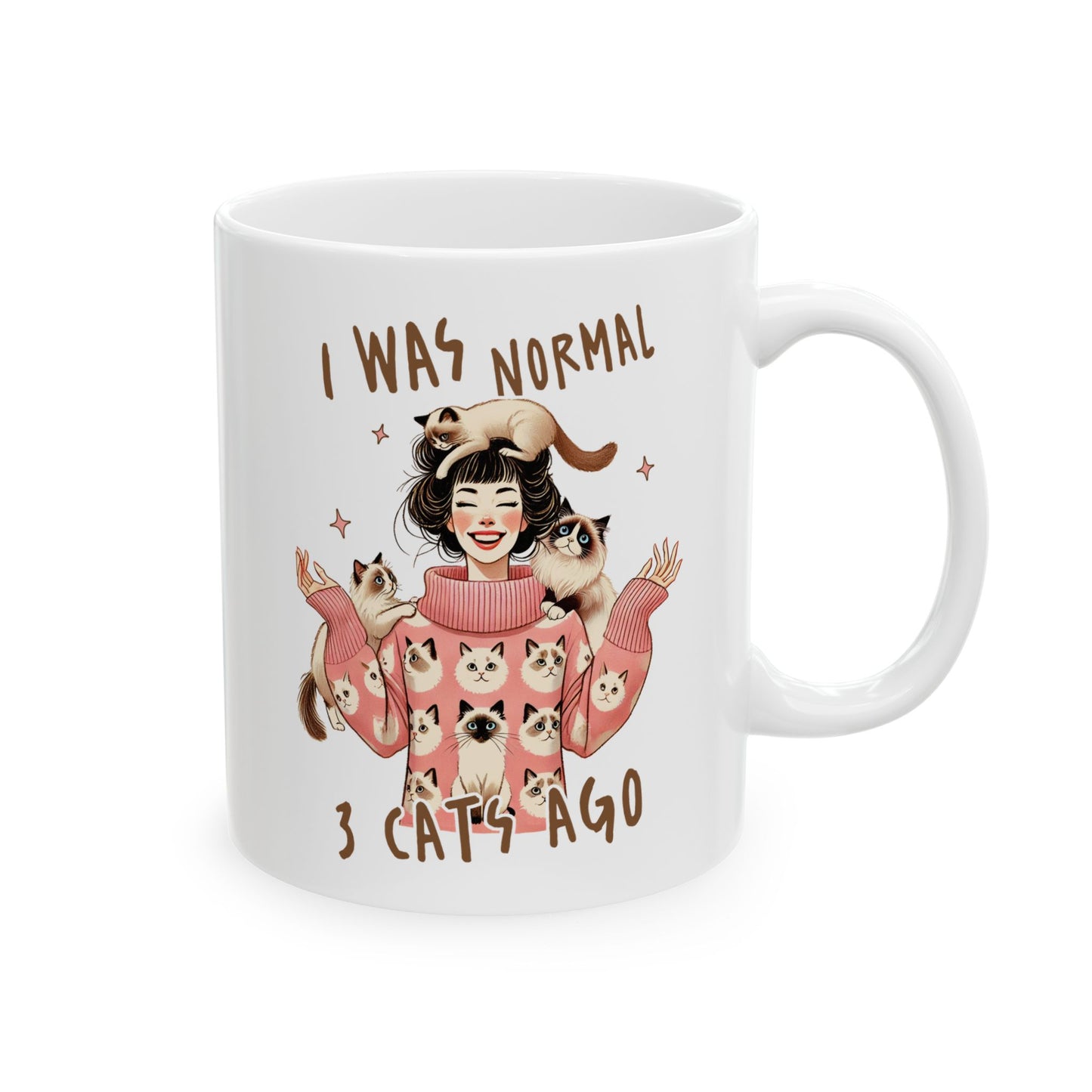 🐱 I Was Normal 3 Cats Ago Mug – Purrfectly Crazy Cat Lady Vibes ☕