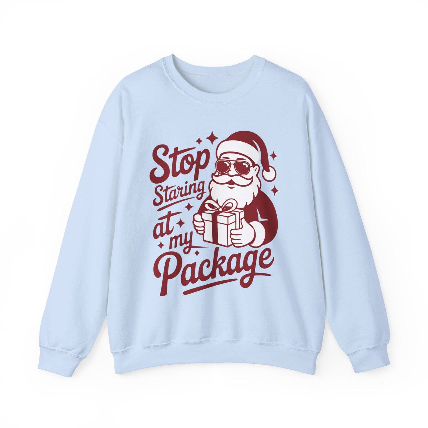 🎅🤣 Stop Staring at My Package Sweatshirt – Funny Santa Holiday Pullover