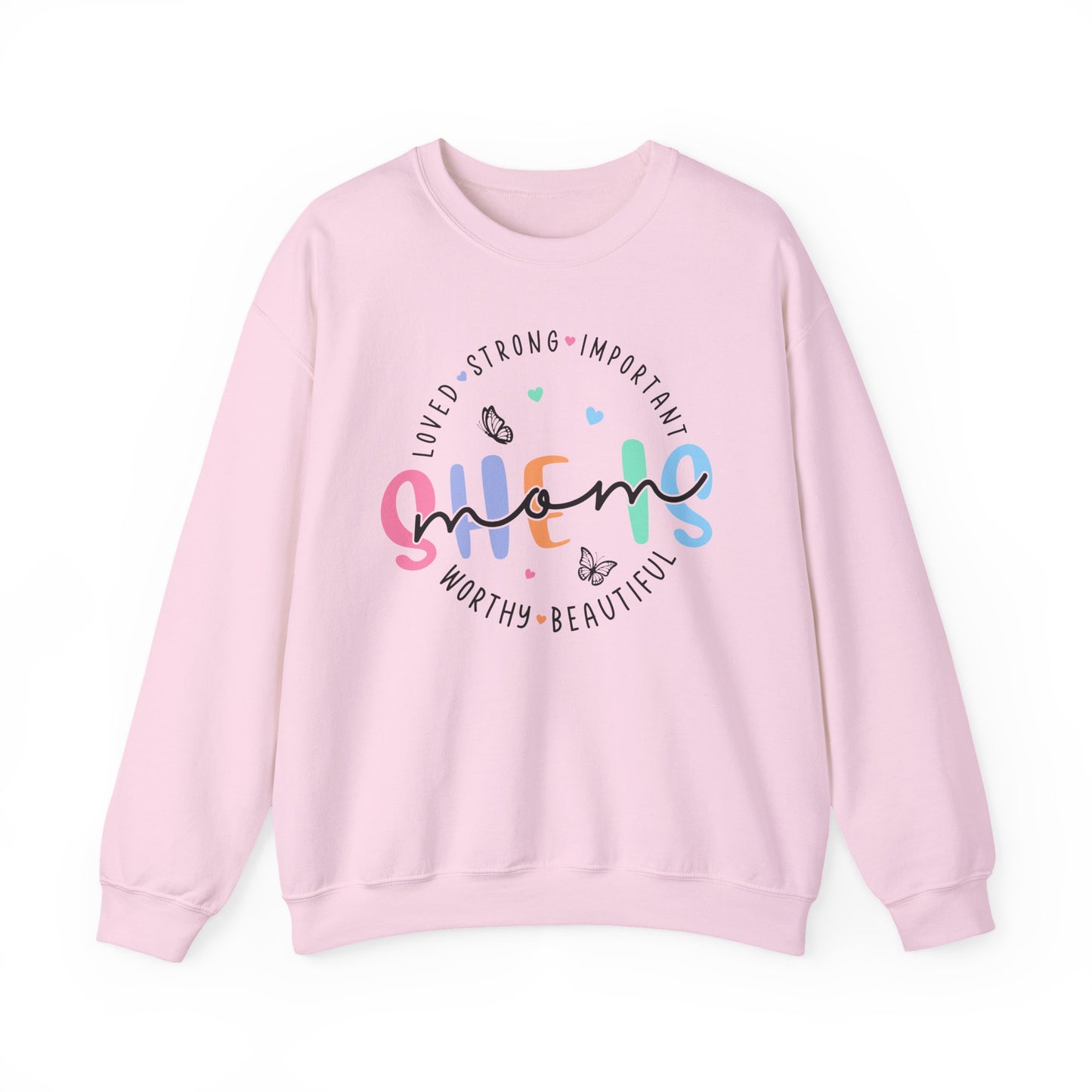 🌸✨ She Is Mom Sweatshirt – Strong, Loved, Beautiful & Worthy 🦋💖