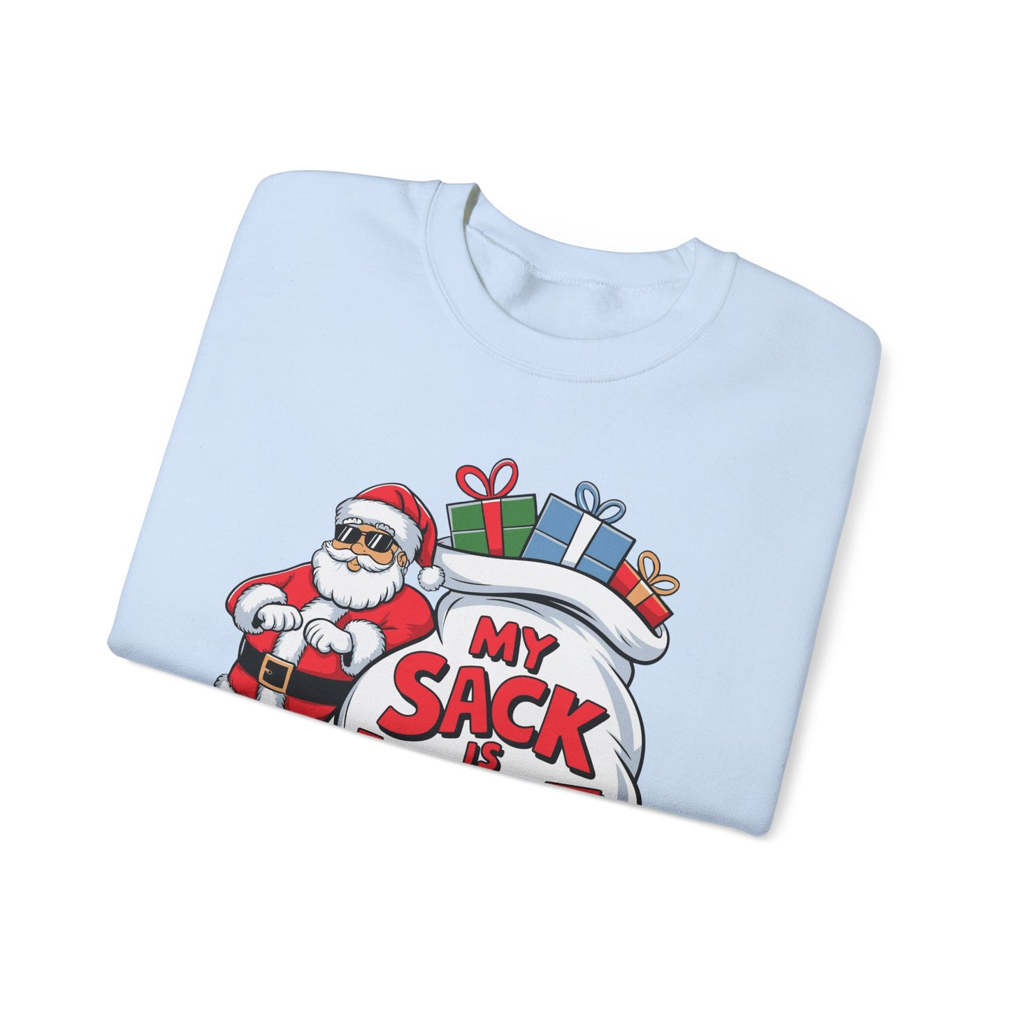 🎅😂 My Sack Is Huge Sweatshirt – Funny Santa Christmas Pullover for Men