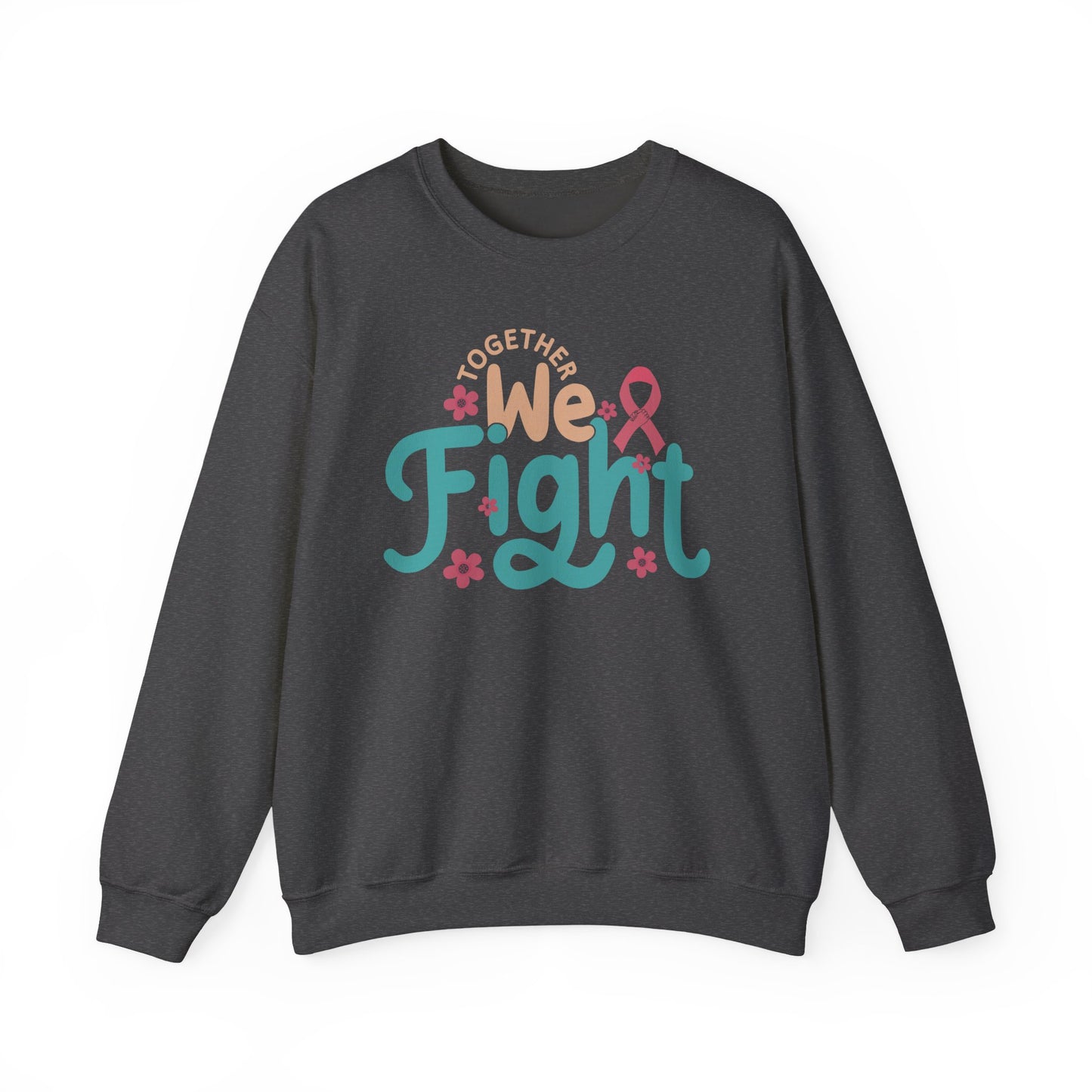 🎀🌸 Together We Fight Sweatshirt – Breast Cancer Awareness & Support Crewneck