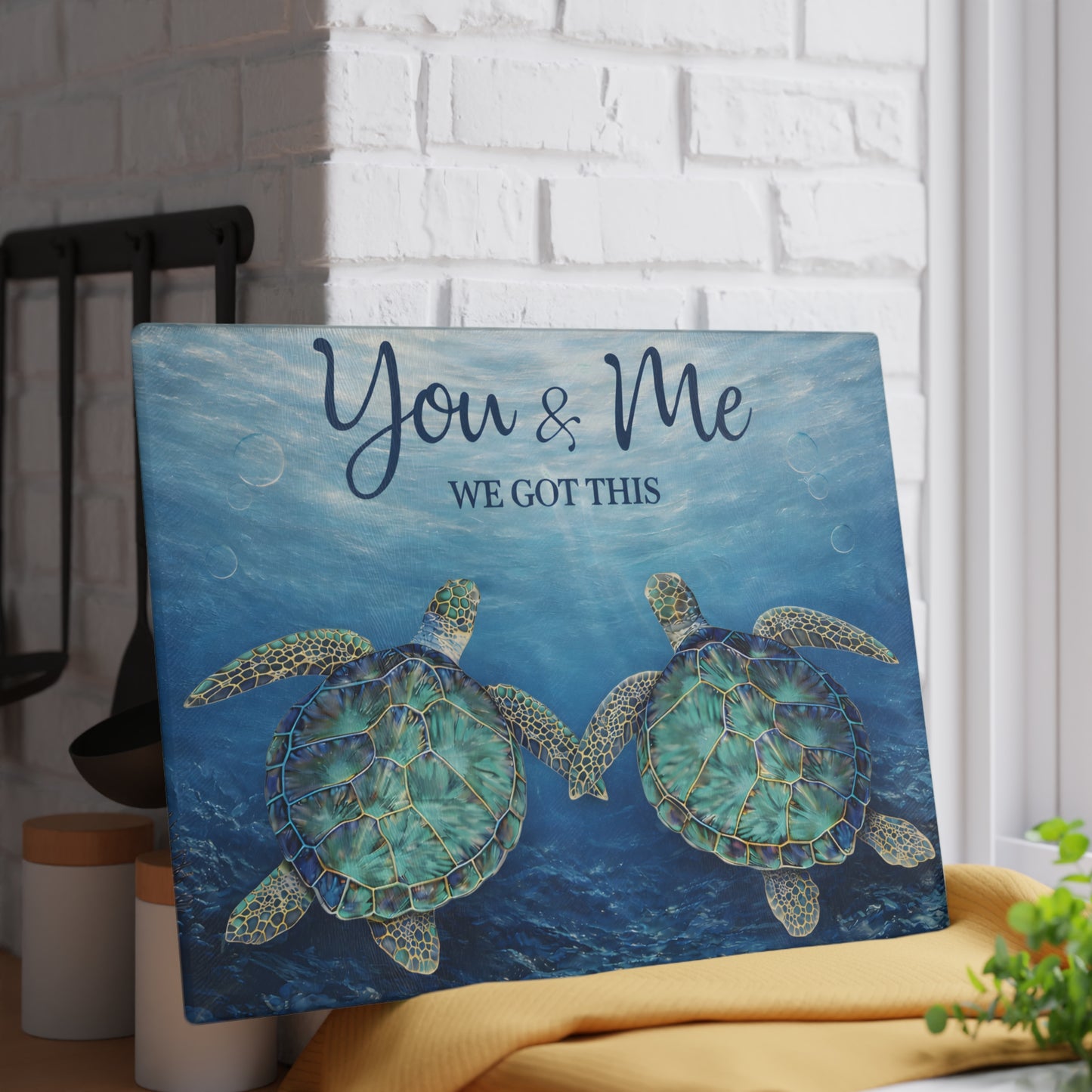 You & Me Sea Turtle Glass Cutting Board – We Got This Inspirational Ocean Art Kitchen Decor