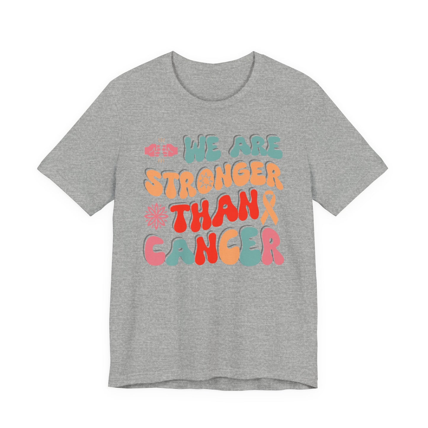 💪 We Are Stronger Than Cancer T-Shirt – Bold Awareness & Support Graphic Tee 🎗️