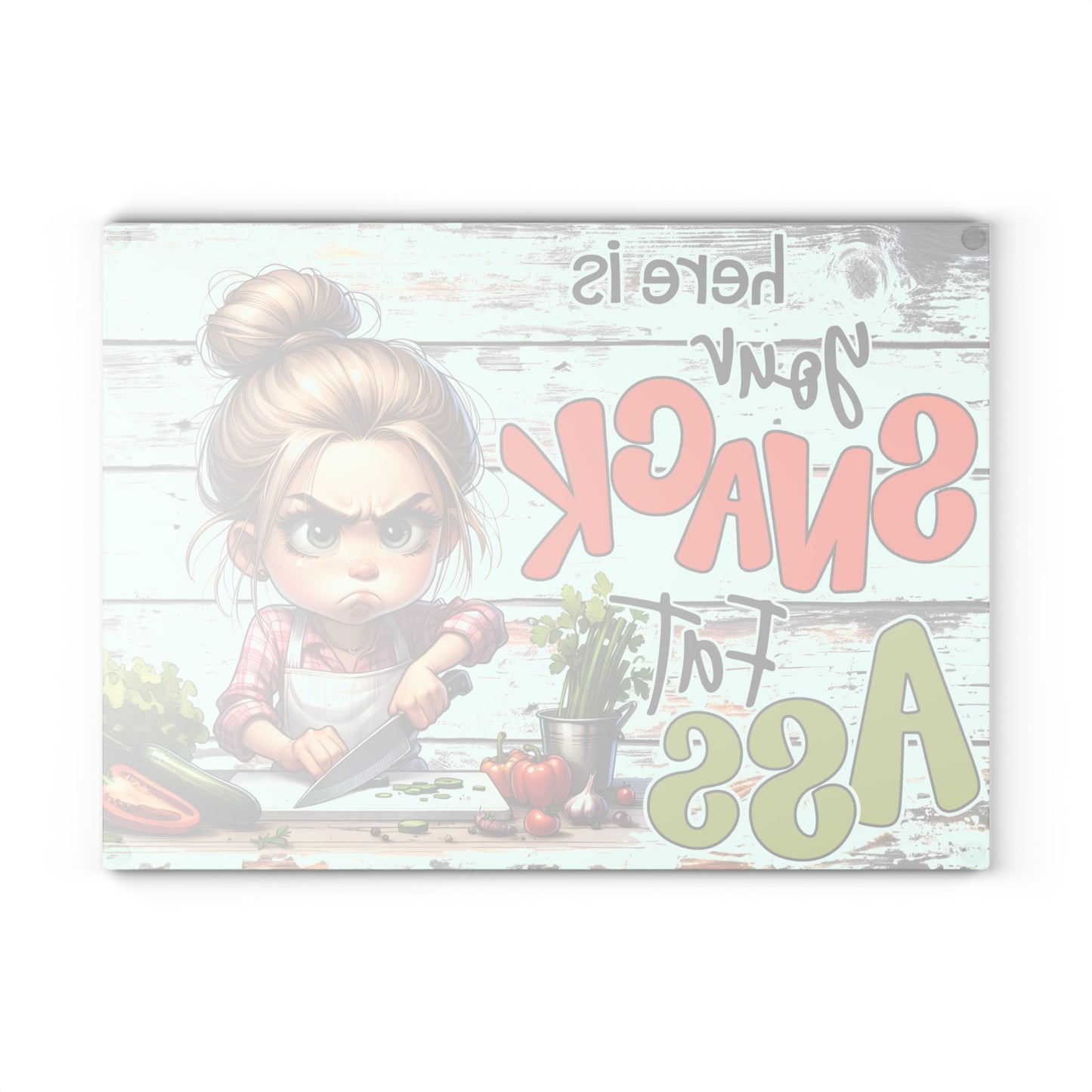 Here is Your Snack, Fat Ass Glass Cutting Board – Bold Cartoon Humor for the Kitchen